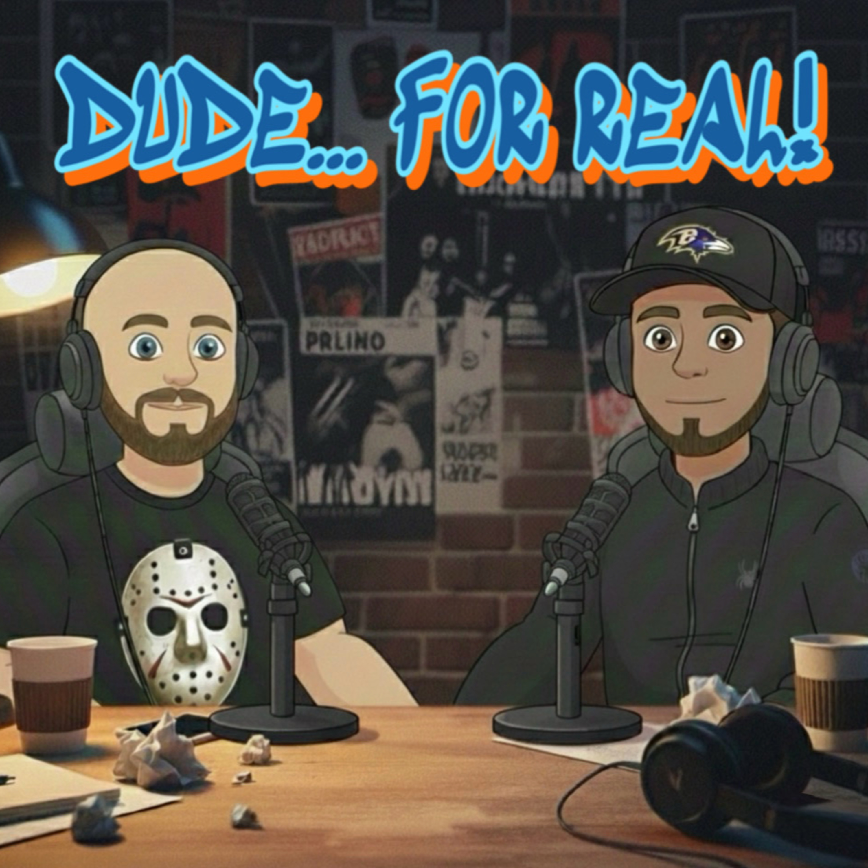 Episode 22: Dude... Don't Believe The Hype!