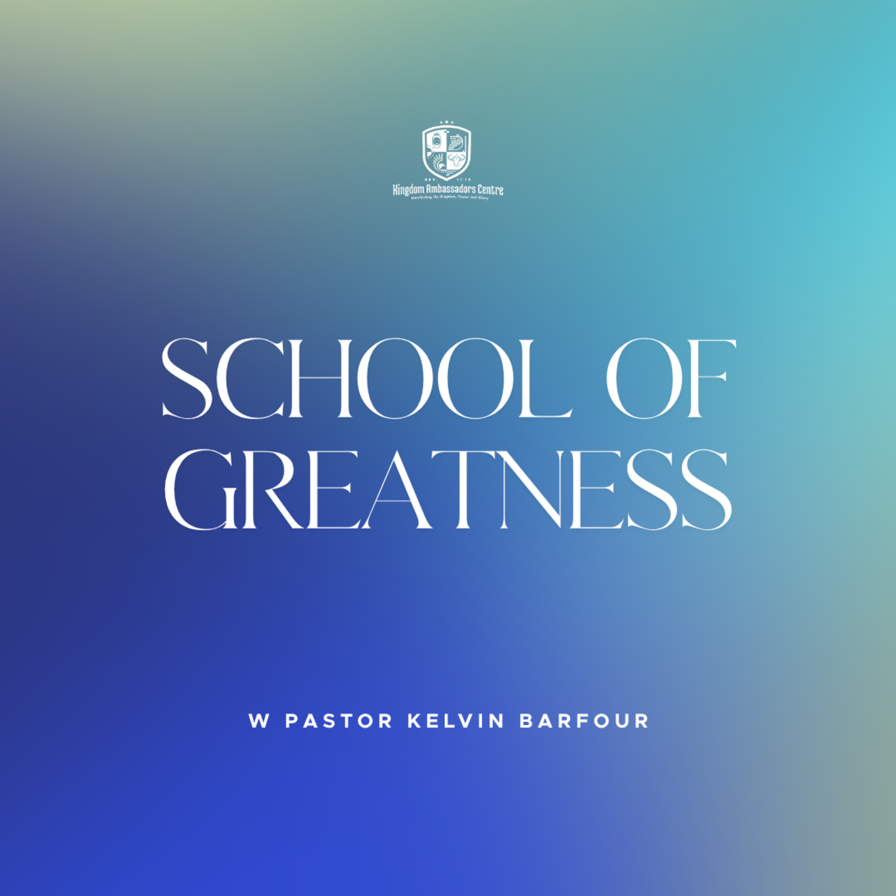 School of Greatness w/ Pastor Kelvin Barfour episode artwork