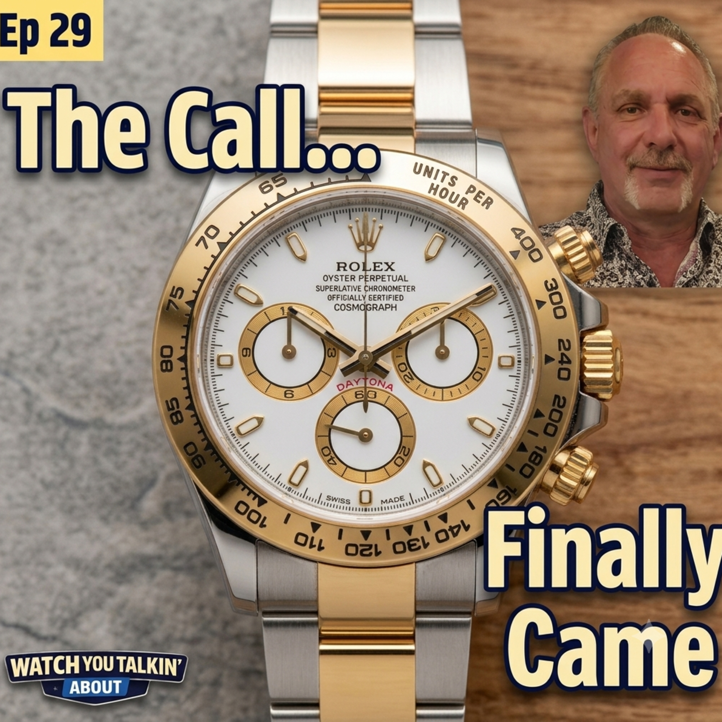 Ep 29 - THE CALL... FINALLY CAME episode artwork