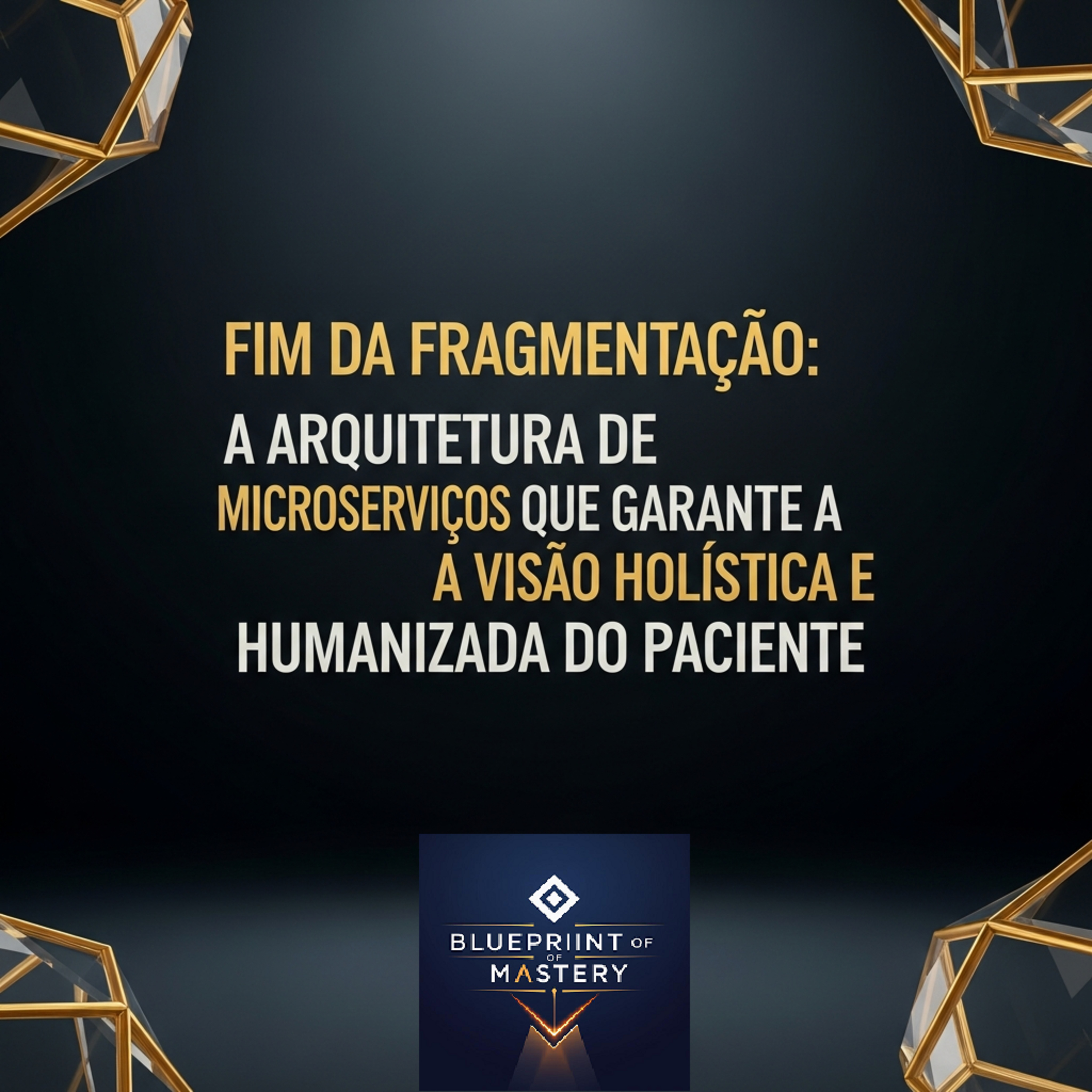 Blueprint of Mastery | Liderança Exponencial e Neurociência
