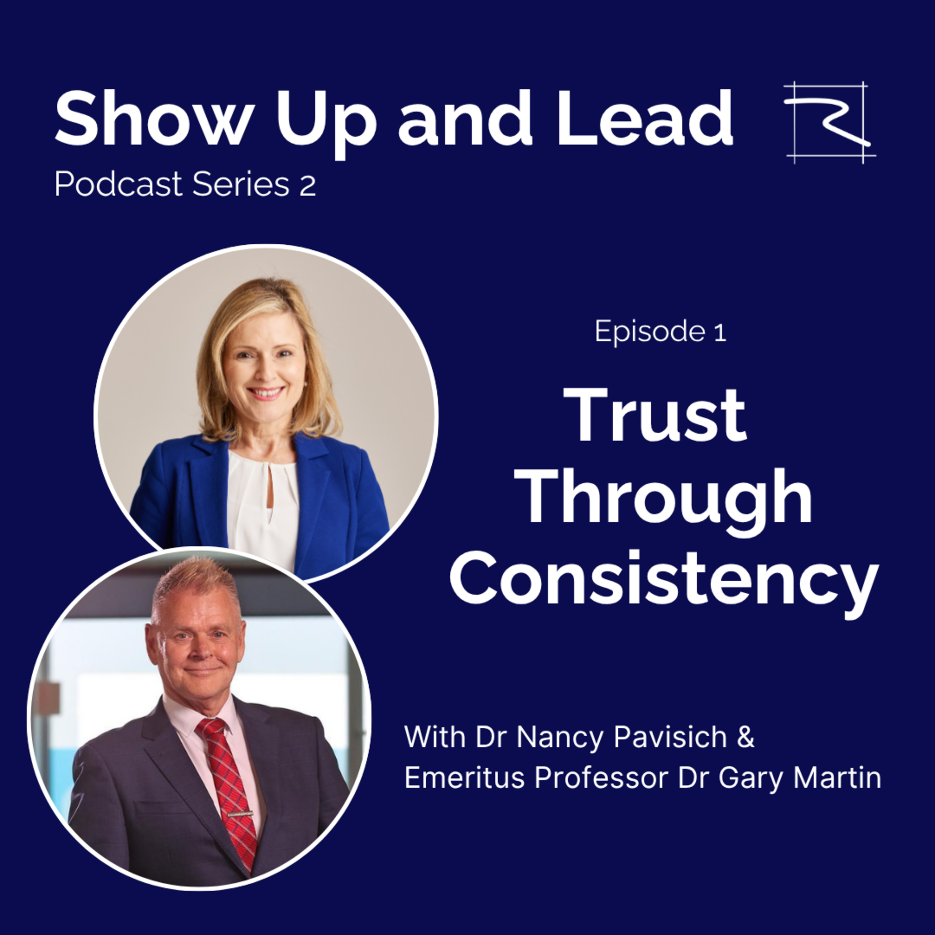 Leadership in Practice. Trust Through Consistency episode artwork