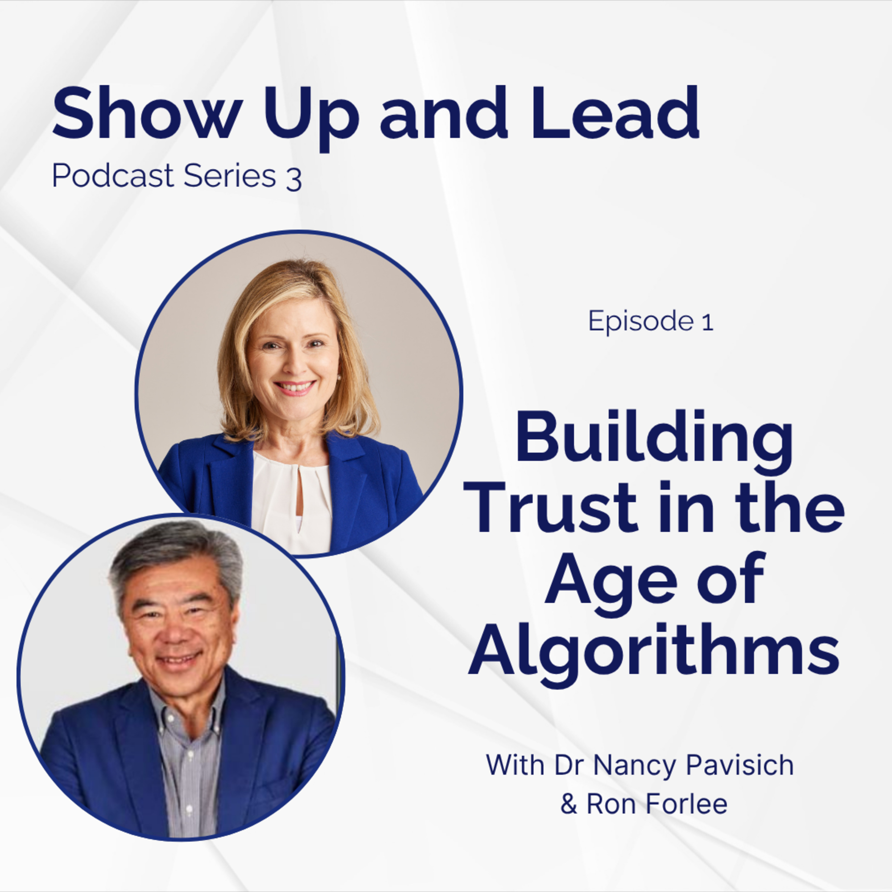 Building Trust in the Age of Algorithms: Leading with Heart in an AI-Driven World episode artwork