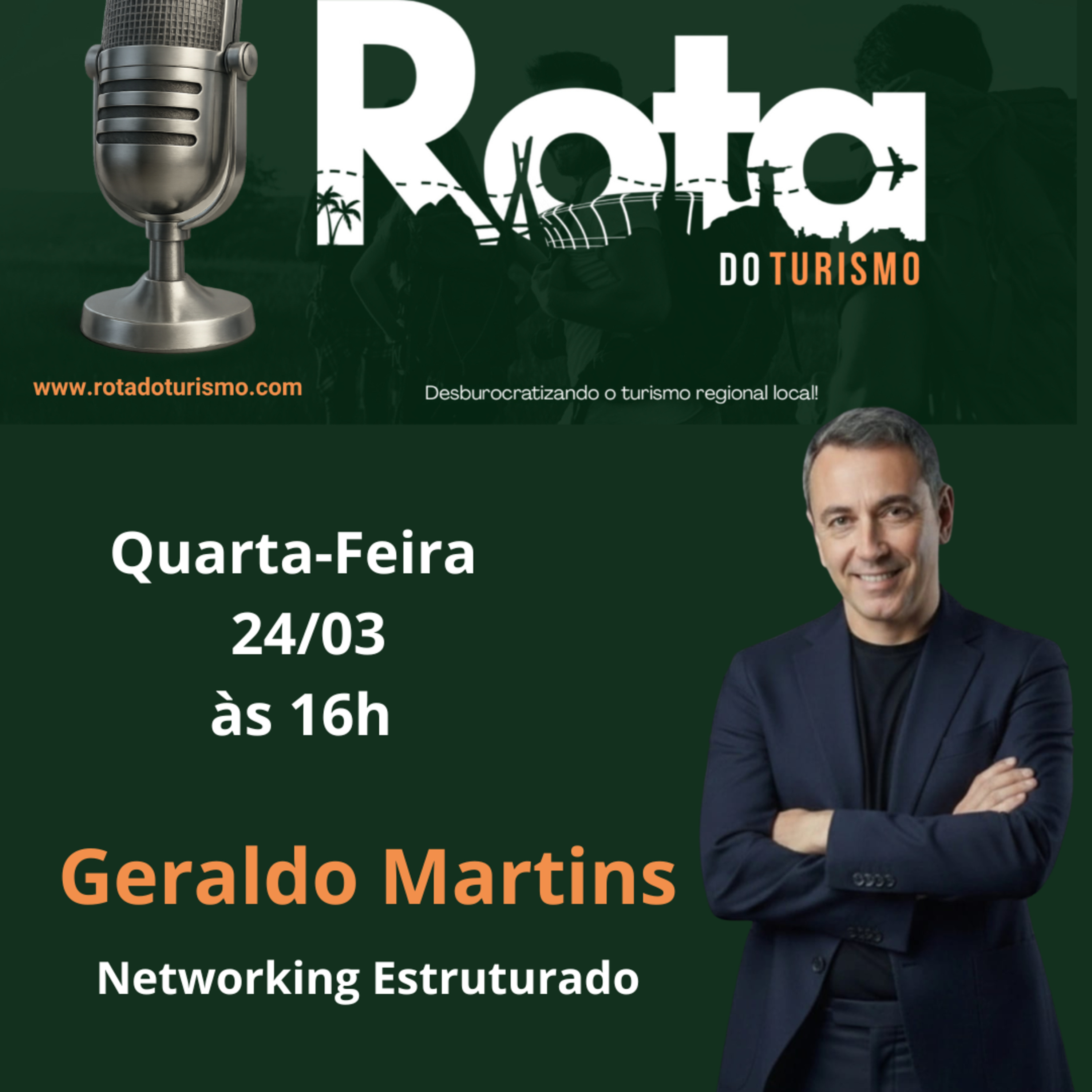 Geraldo Martins fala sobre a importância de Conectar Pessoas e o Desenvolvimento Relacional