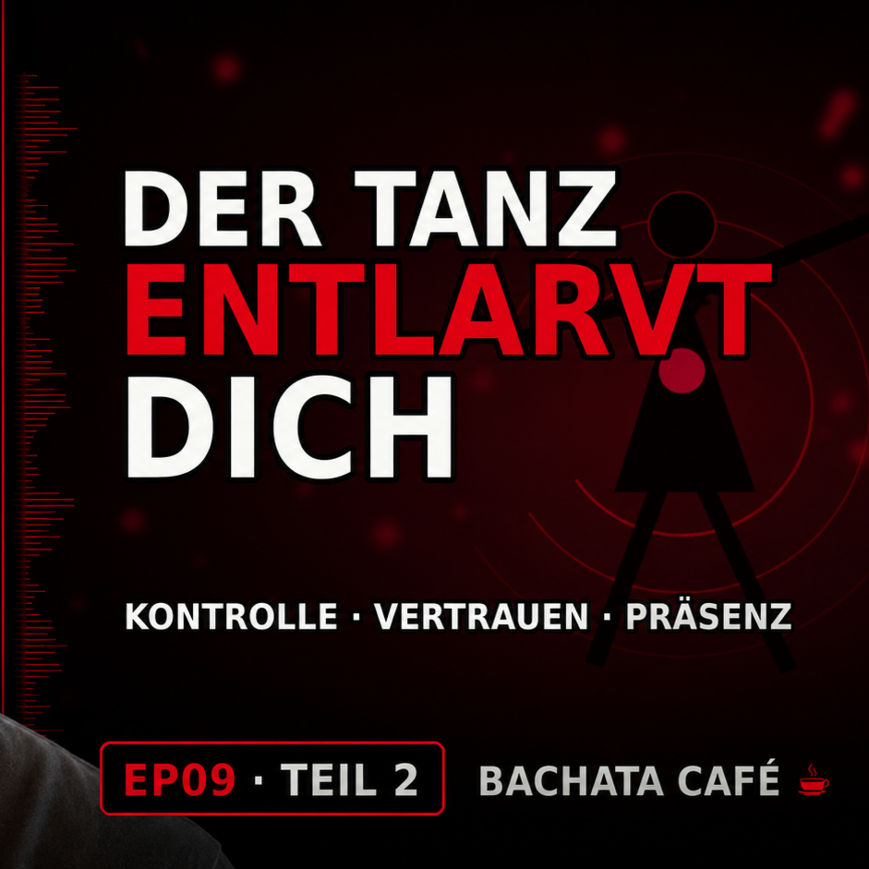 DE | EP09 Teil 2: Was der Tanz wirklich über dich verrät