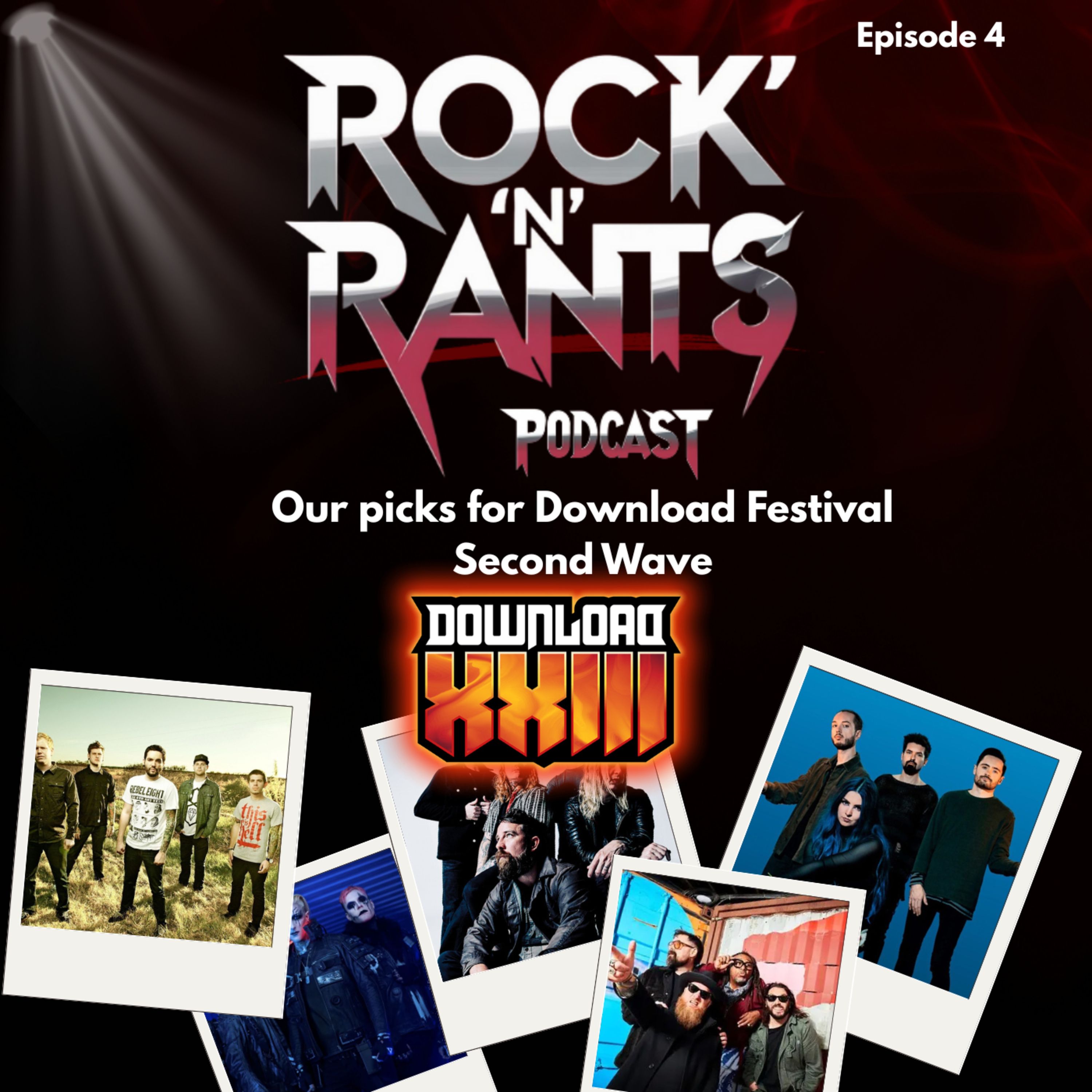 Episode 4 - Our Picks For Download Festival Second Wave episode artwork