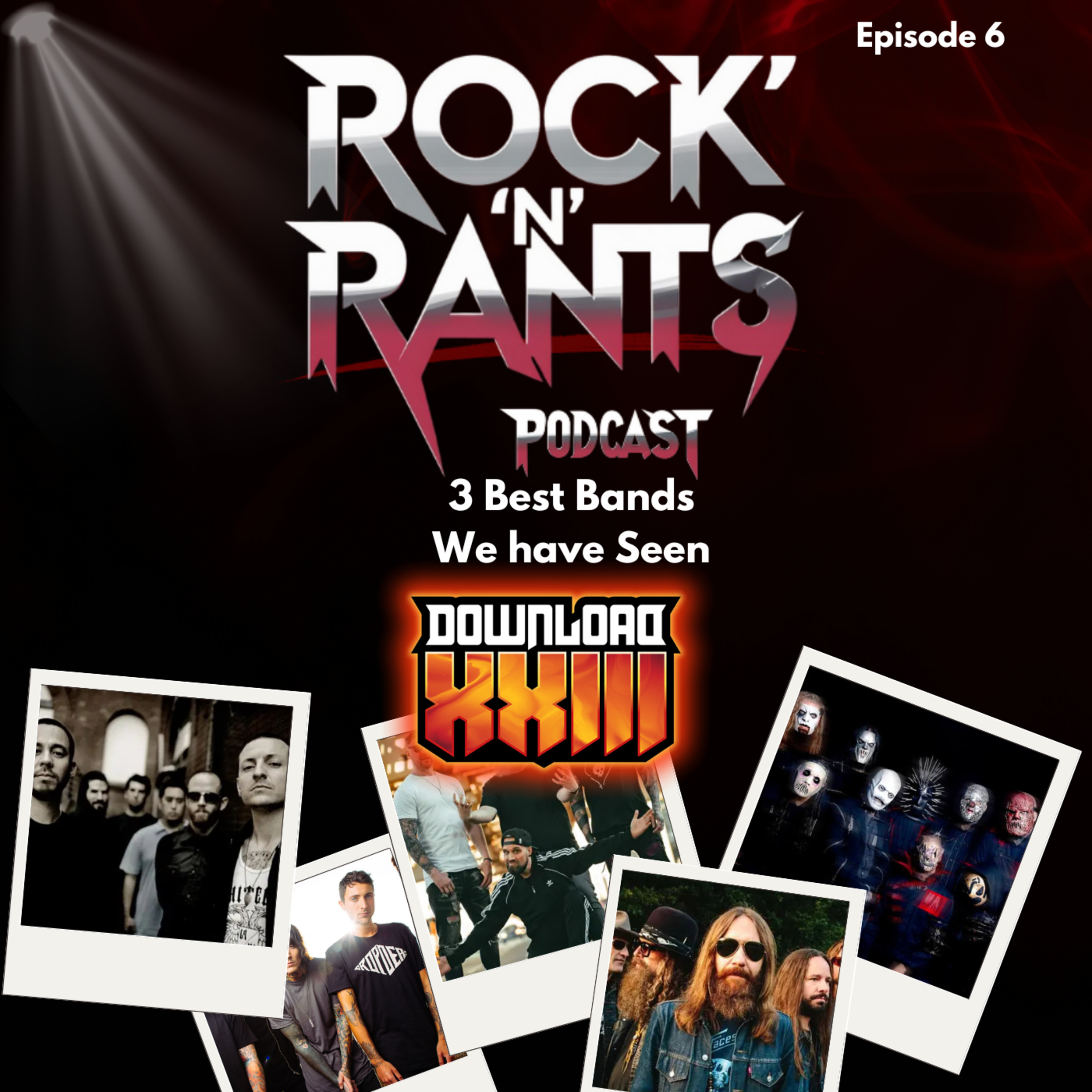 Episode 6 - Top 3 Sets We Have Seen At Download Festival (w/ DownloadMammy) episode artwork