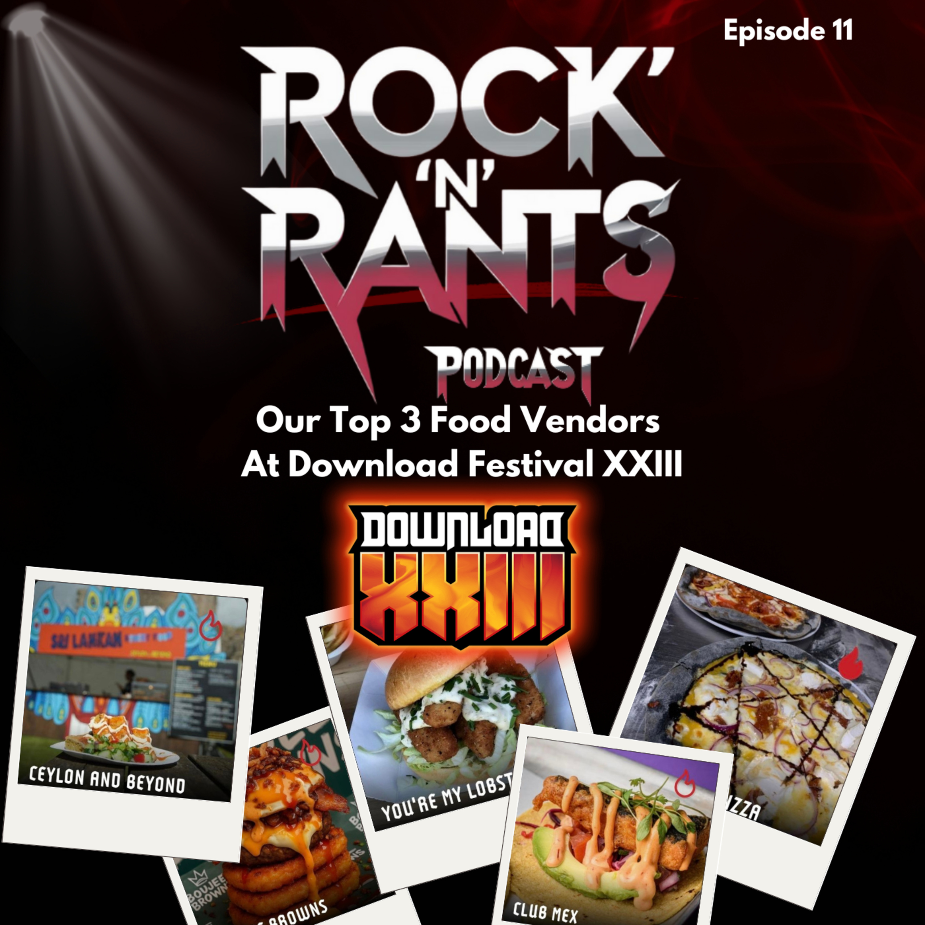 Episode 11 - Our Top 3 Food Vendors at Download Festival XXIII episode artwork