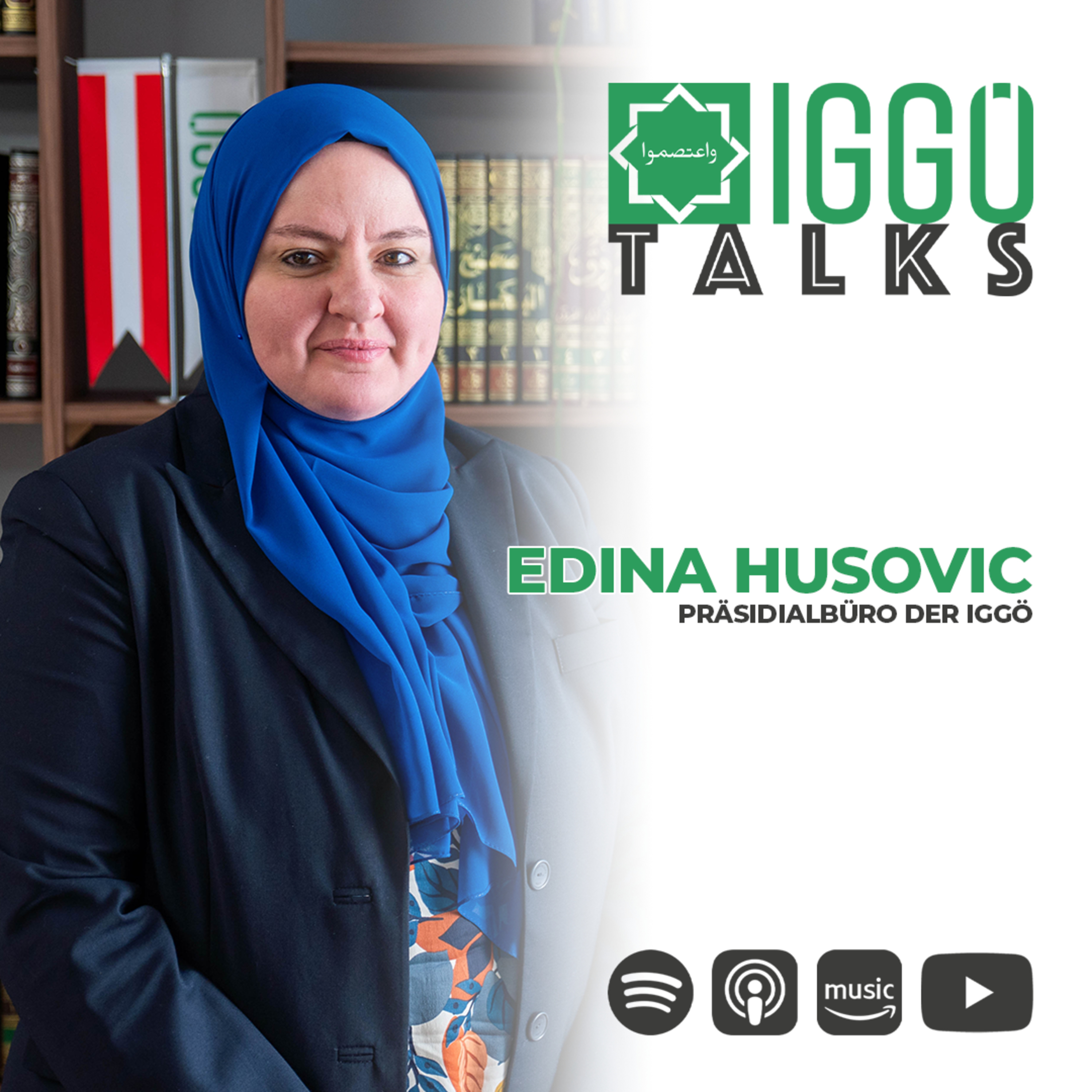 Ein Blick hinter die Kulissen: Präsidialbüro der IGGÖ - Edina Husovic | IGGÖ Talks episode artwork