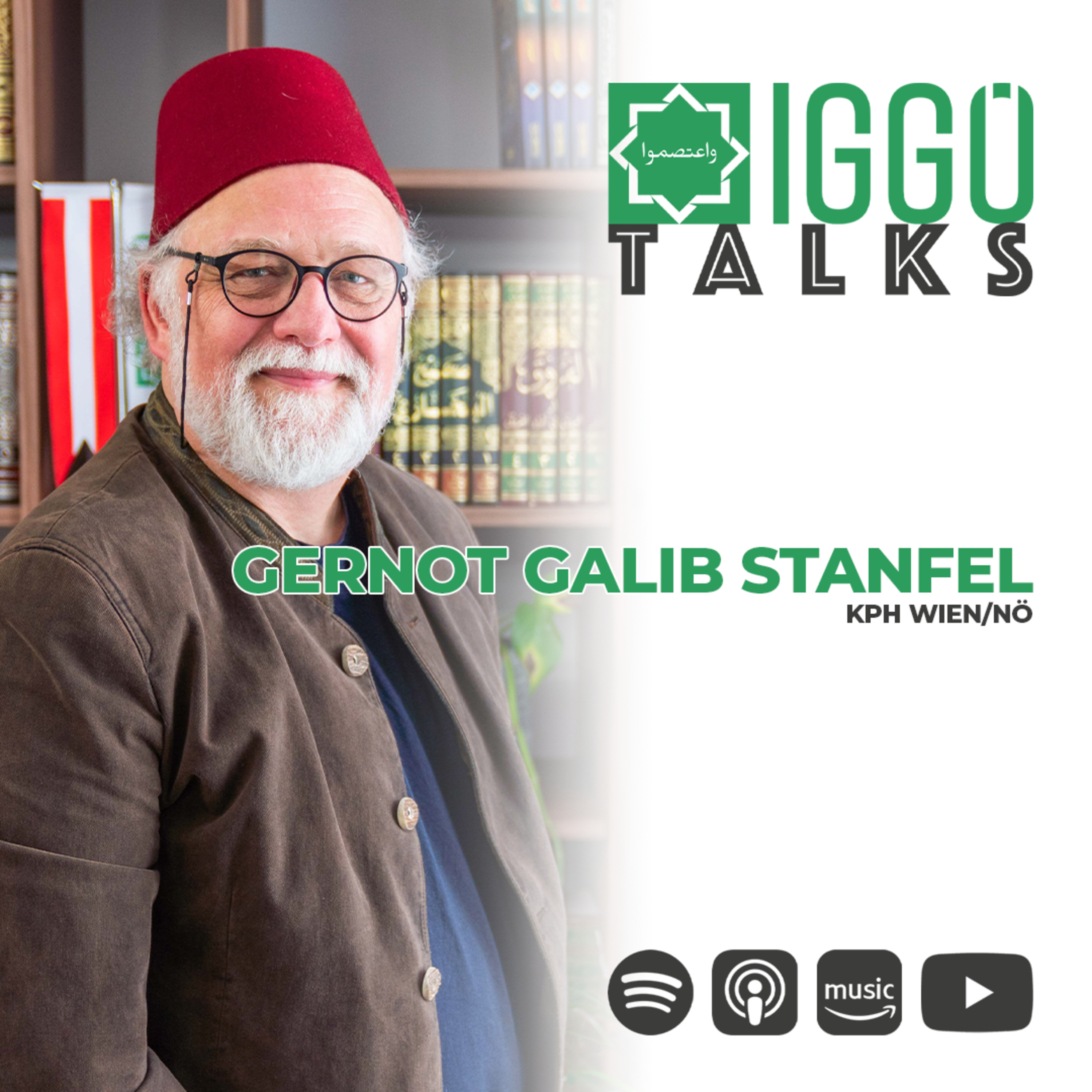 Das islamische Erbe Österreichs - Gernot Galib Stanfel | IGGÖ Talks episode artwork