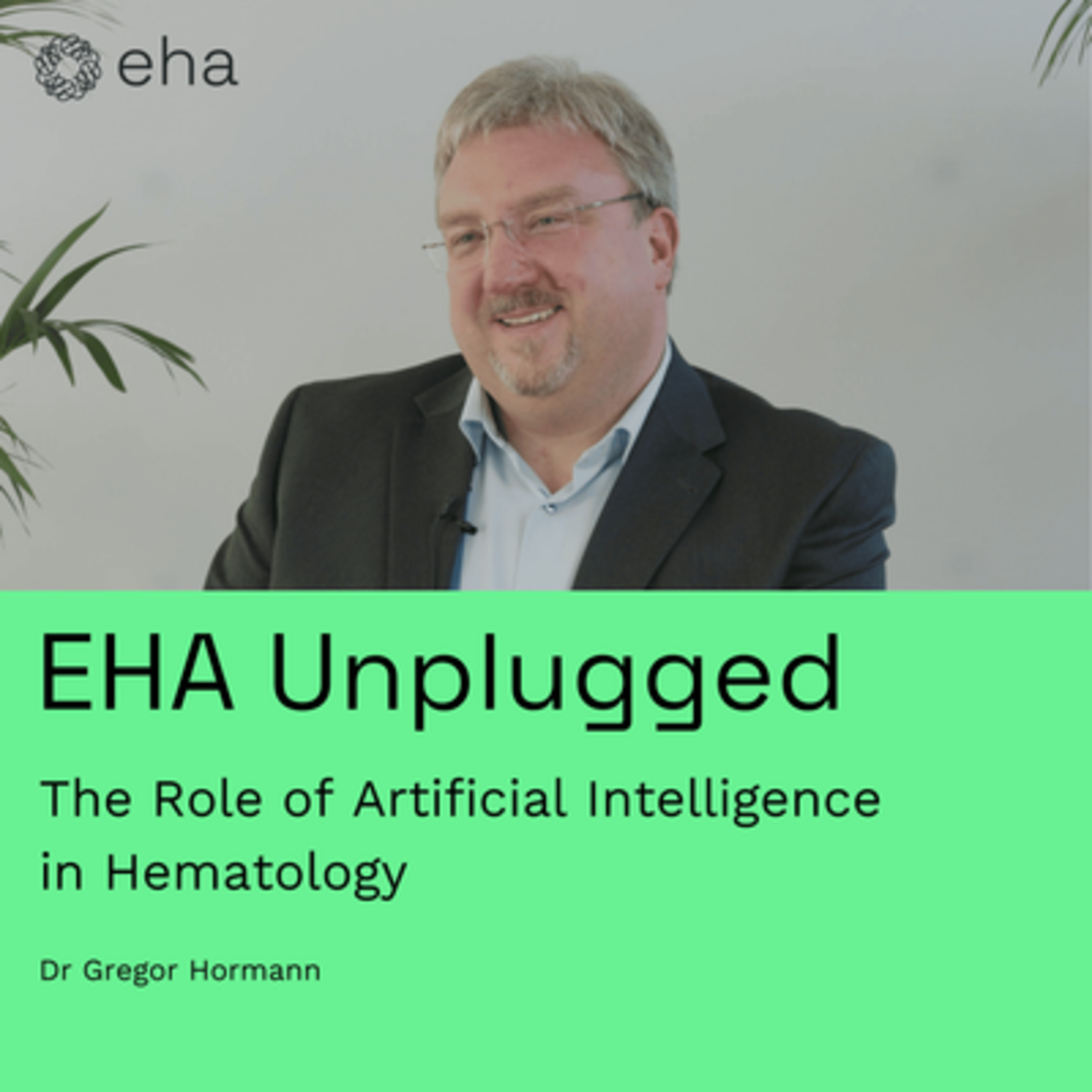 The Role of Artificial Intelligence in Hematology (featuring Dr Gregor Hormann)