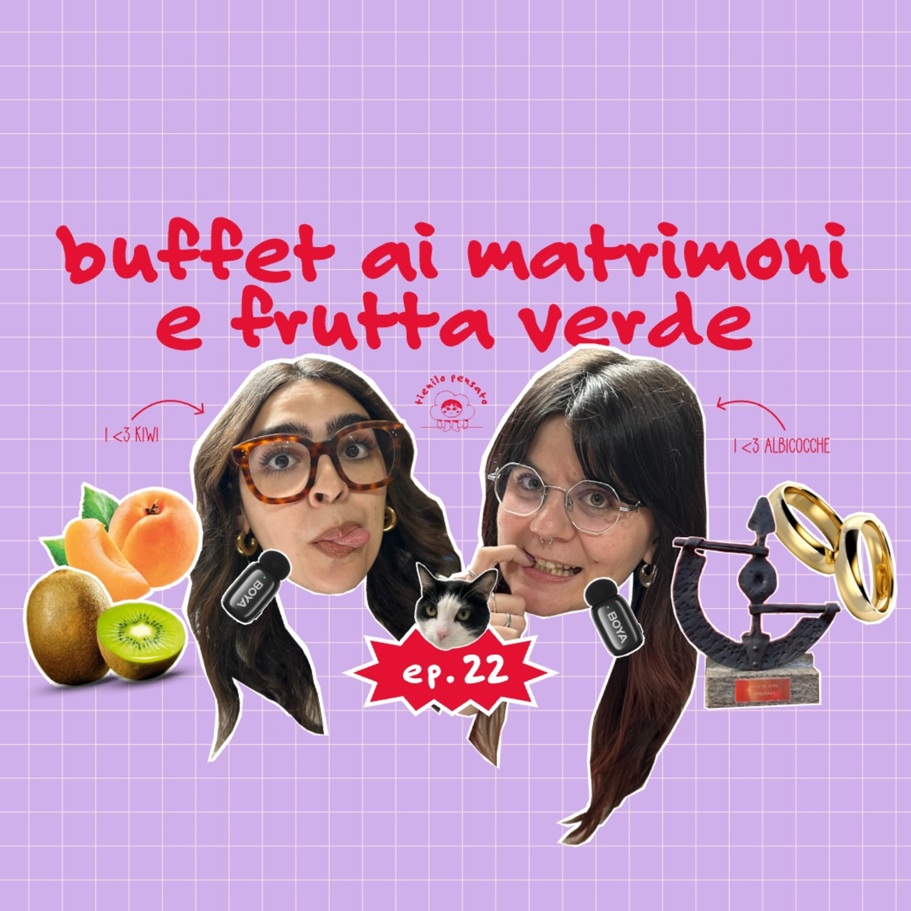 22 | buffet ai matrimoni e frutta verde episode artwork