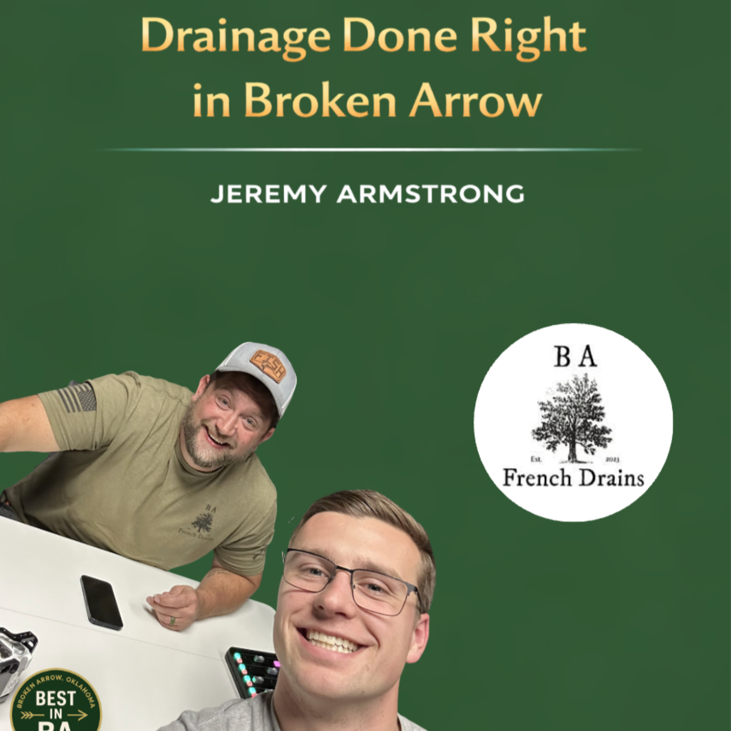 Drainage Done Right in Broken Arrow - Jeremy Armstrong | Episode 12 episode artwork