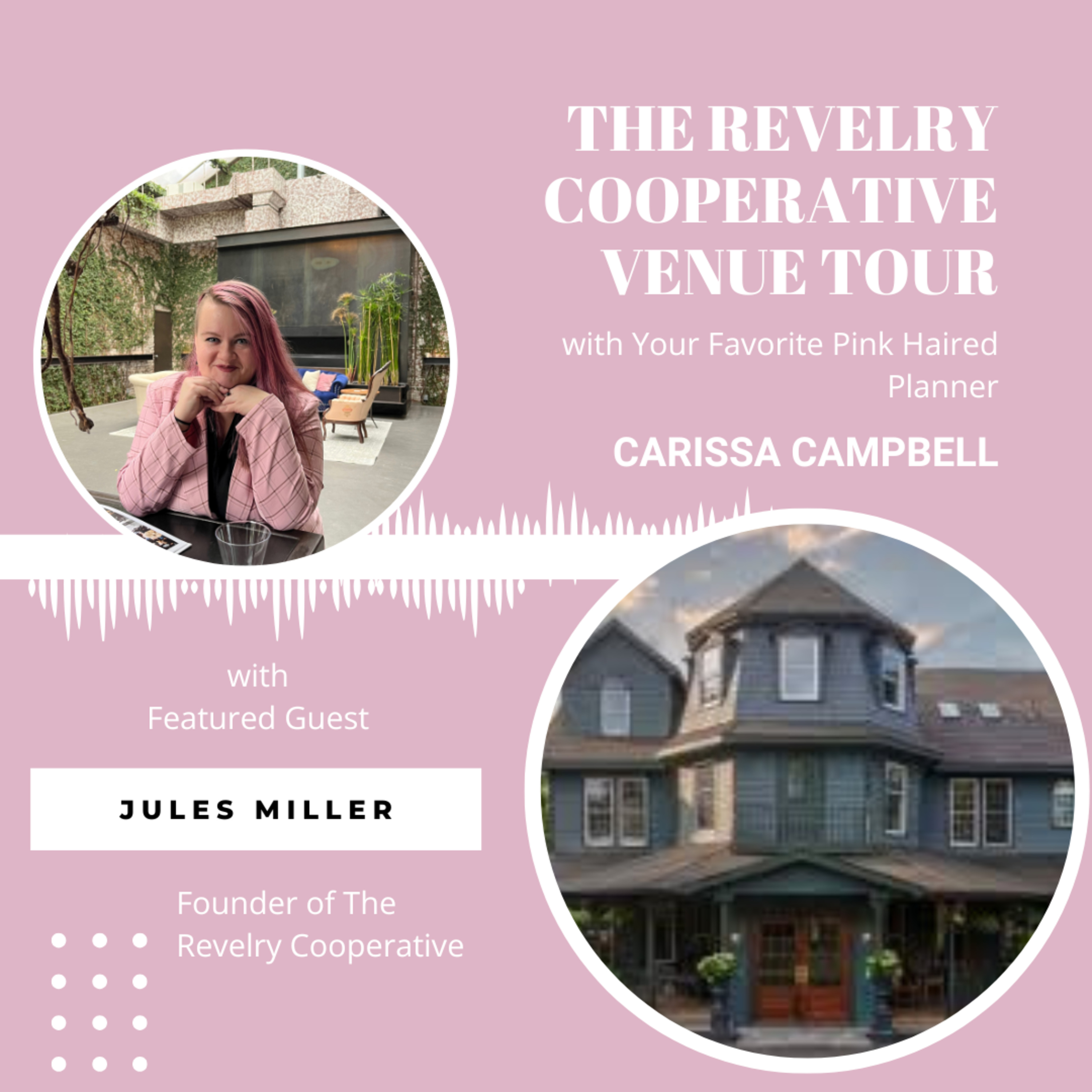 Episode 13 | The Revelry Cooperative Tour of Venues episode artwork