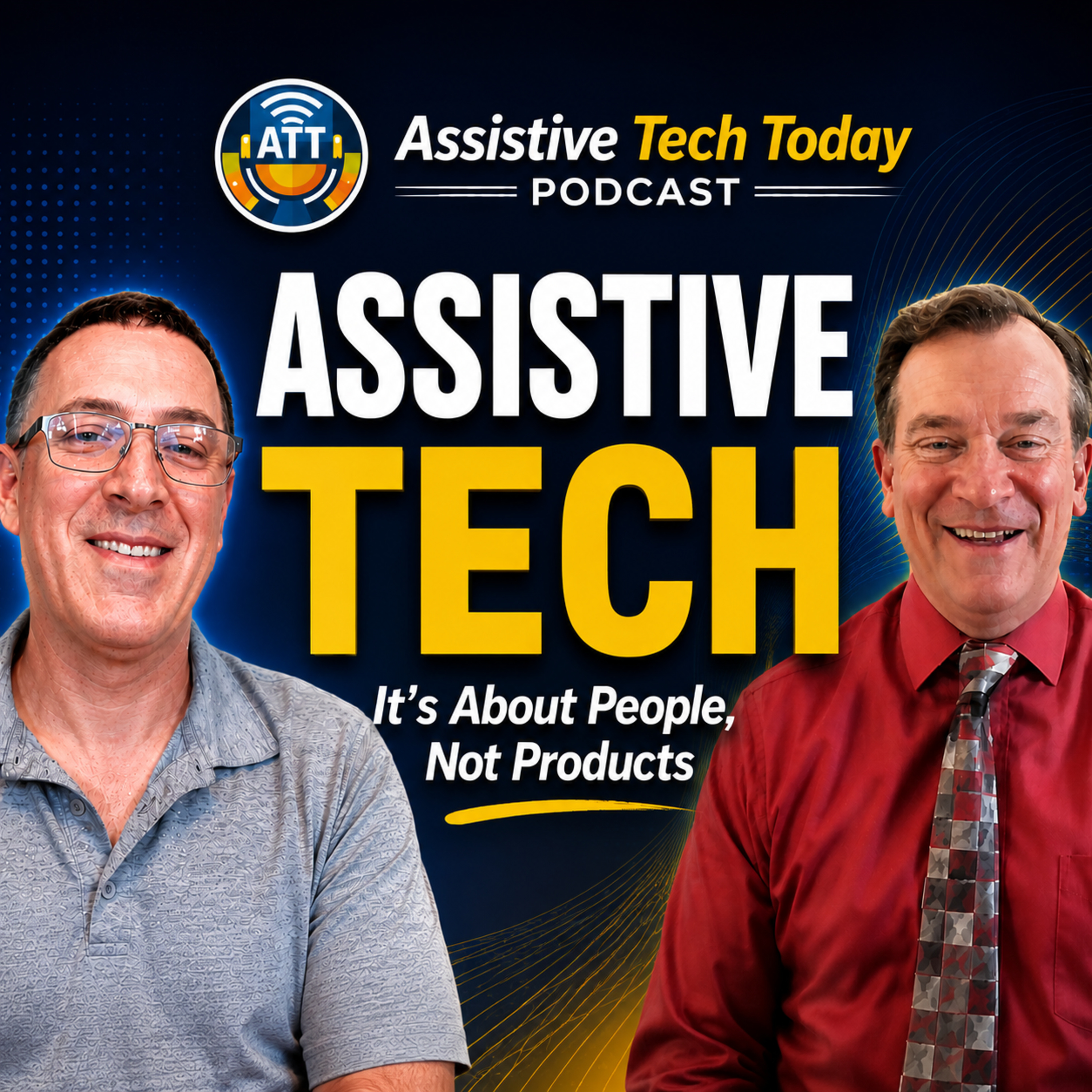 Ep. 18 Beyond the Device: How Assistive Technology Changes Lives | Dr. Ray Heipp 7-24-26 episode artwork