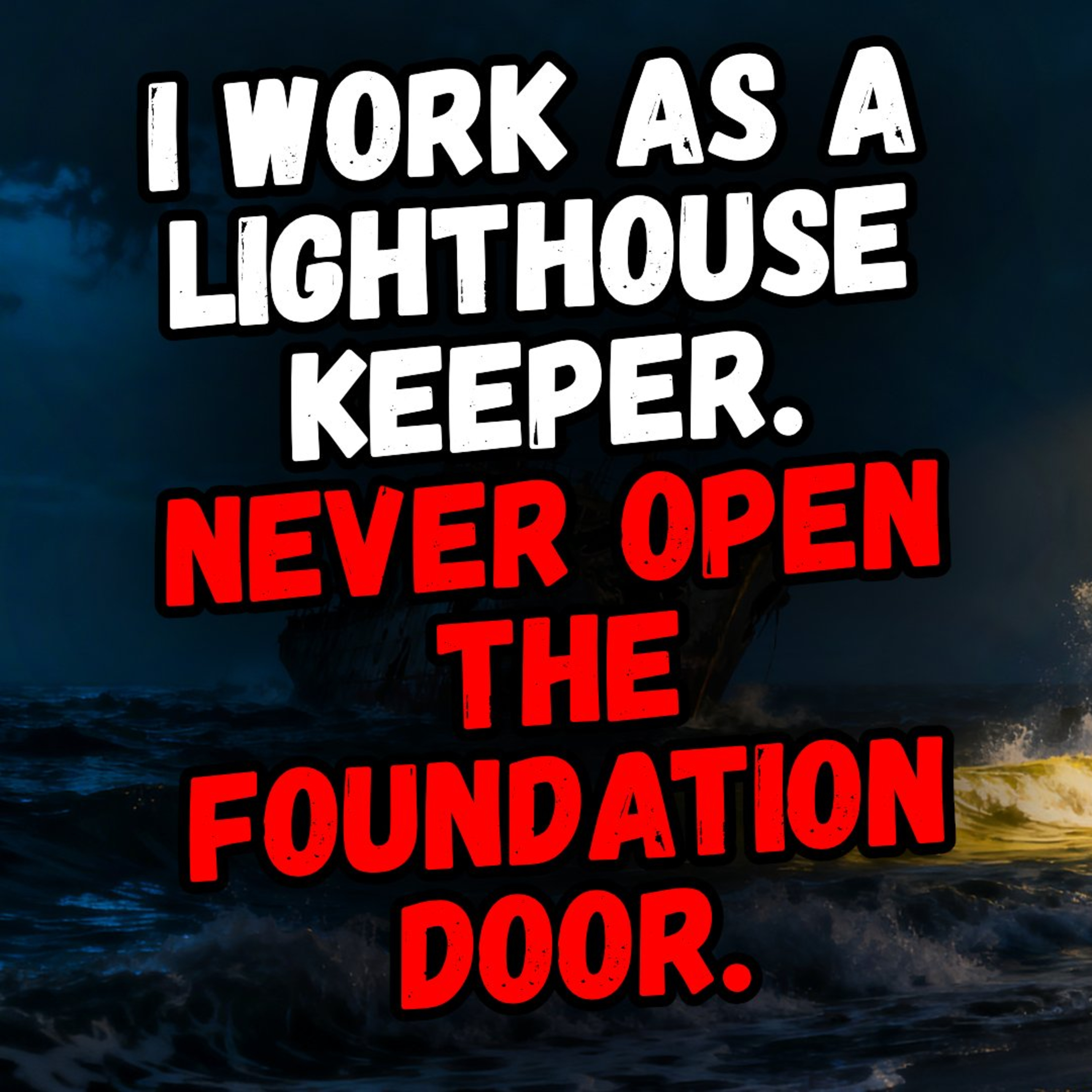 I Work As A Lighthouse Keeper. NEVER Open The Foundation Door. episode artwork