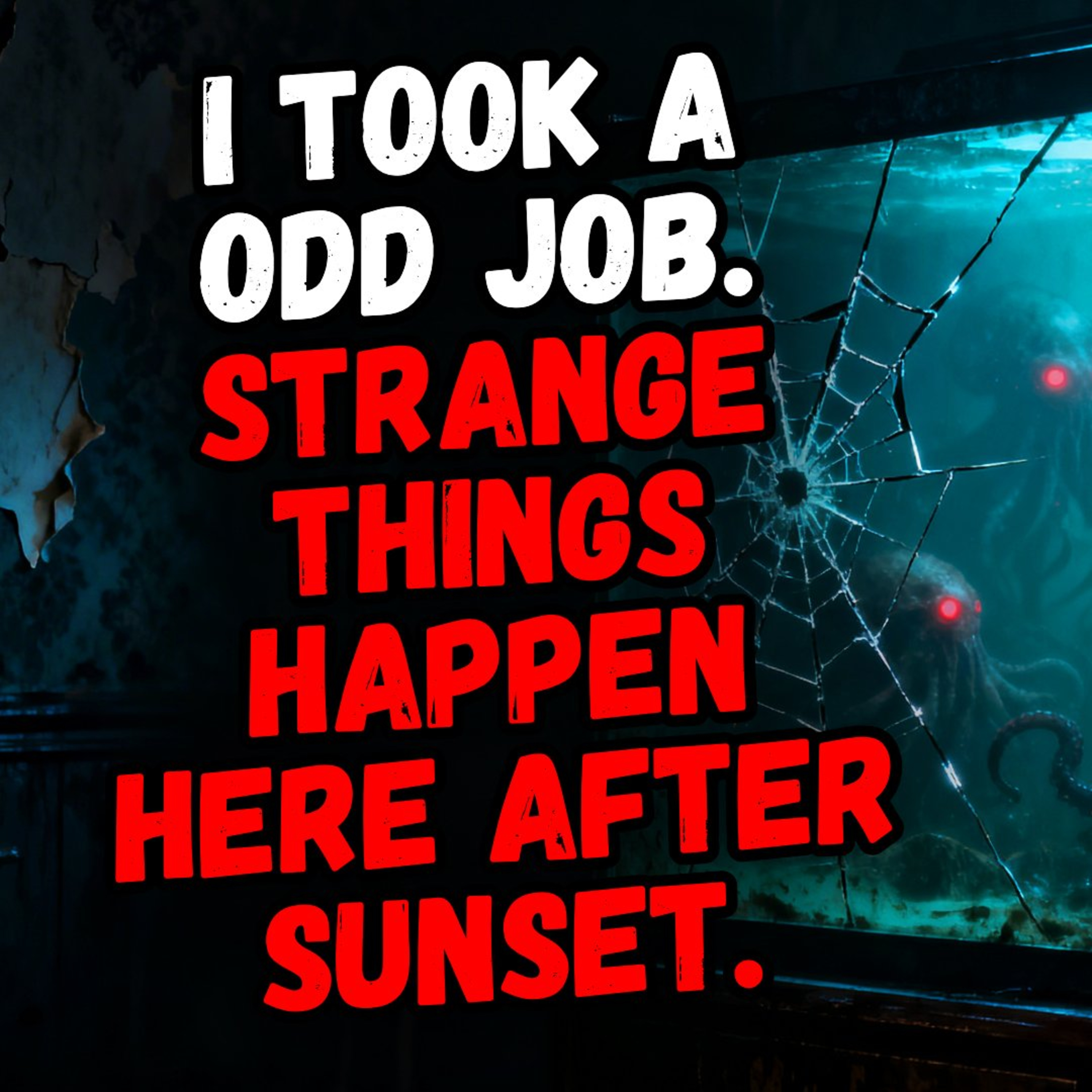 I Took an Odd Job. Strange Things Happen Here After Sunset. episode artwork