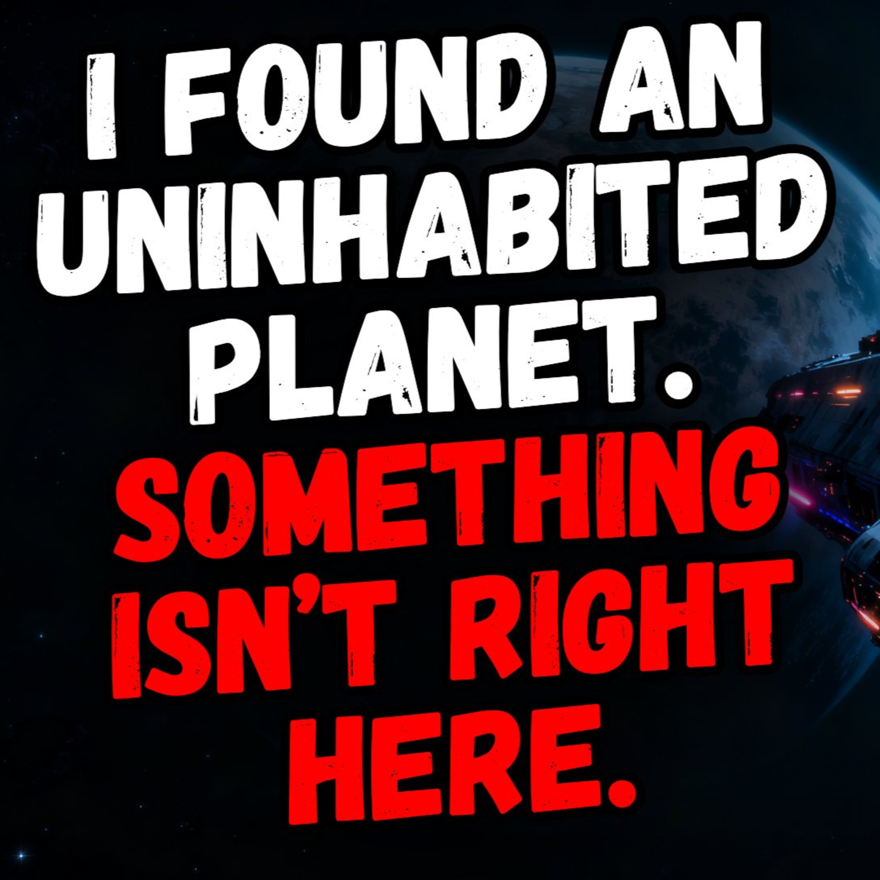 I Found an Uninhabited Planet. Something Isn’t Right Here. episode artwork