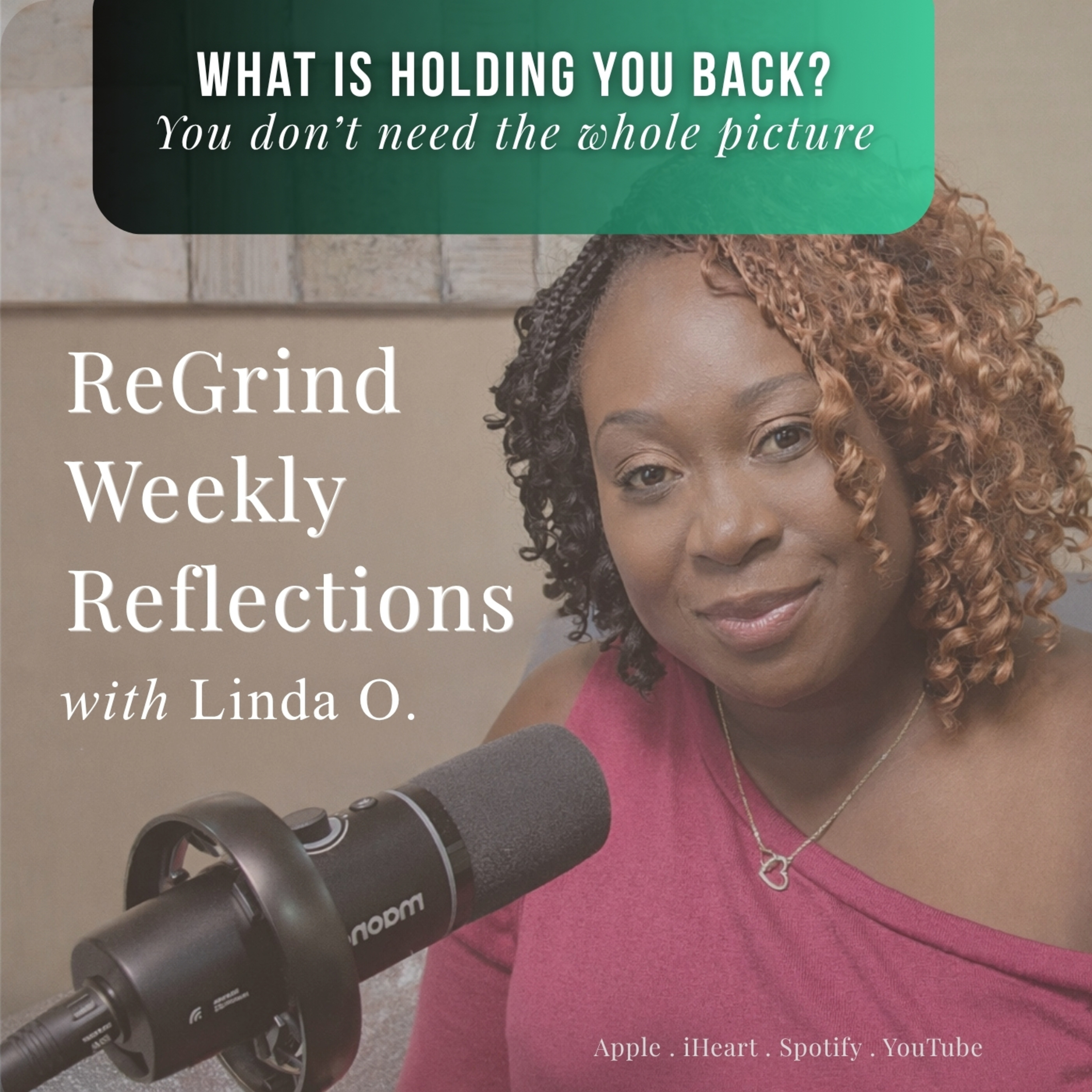What Is Holding You Back? episode artwork