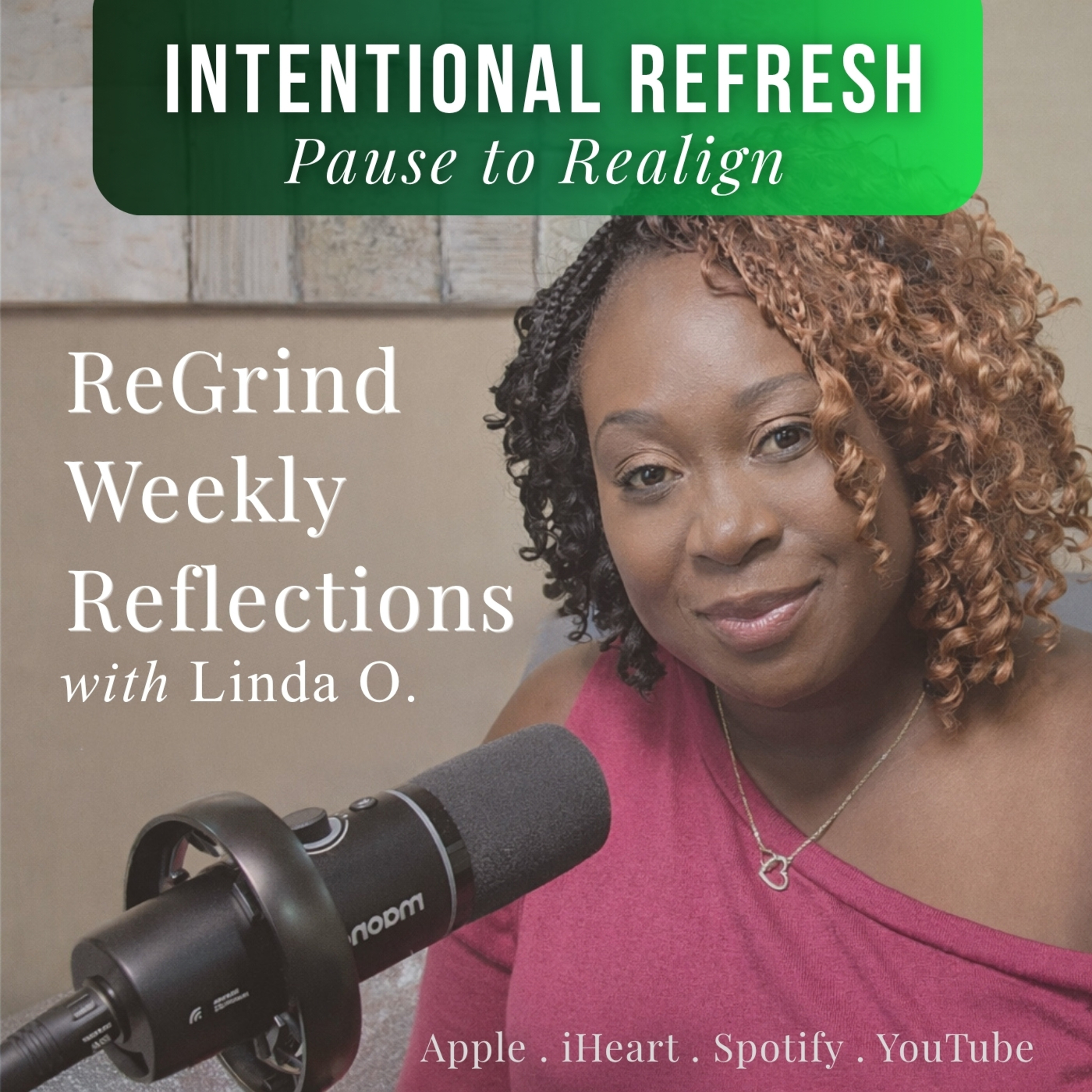 Intentional Refresh: Pause to Realign episode artwork