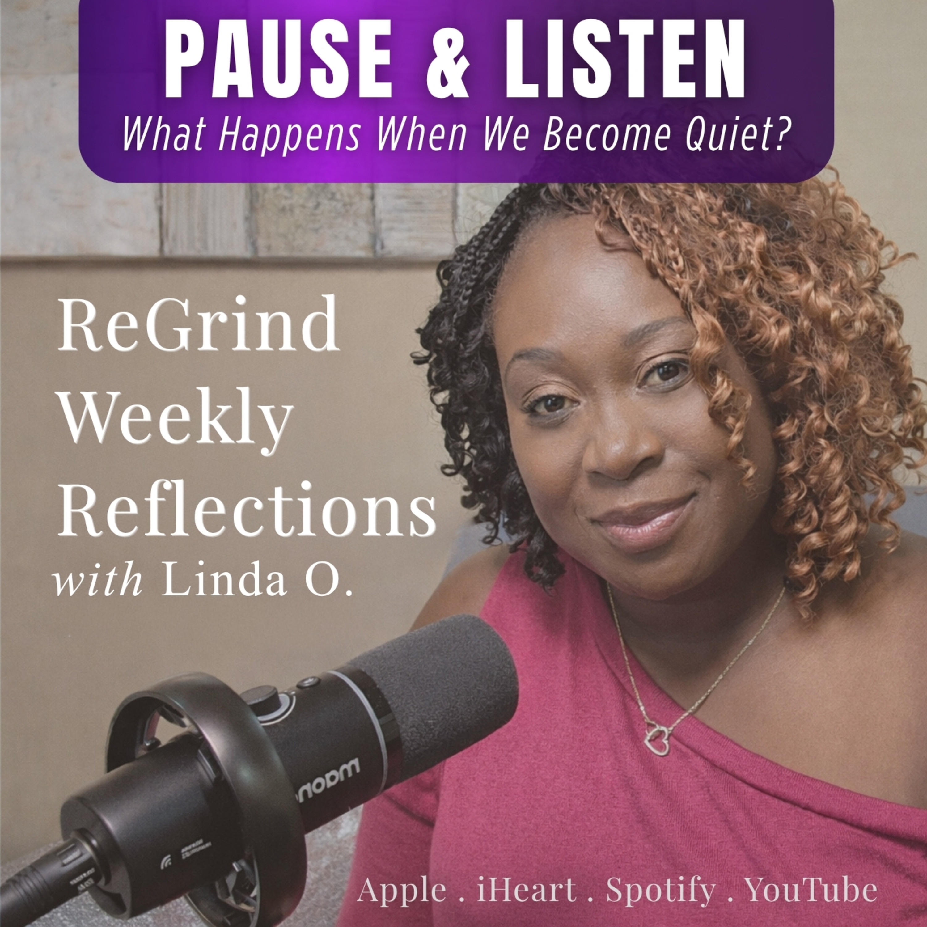 Pause & Listen: What Happens When We Become Quiet? episode artwork
