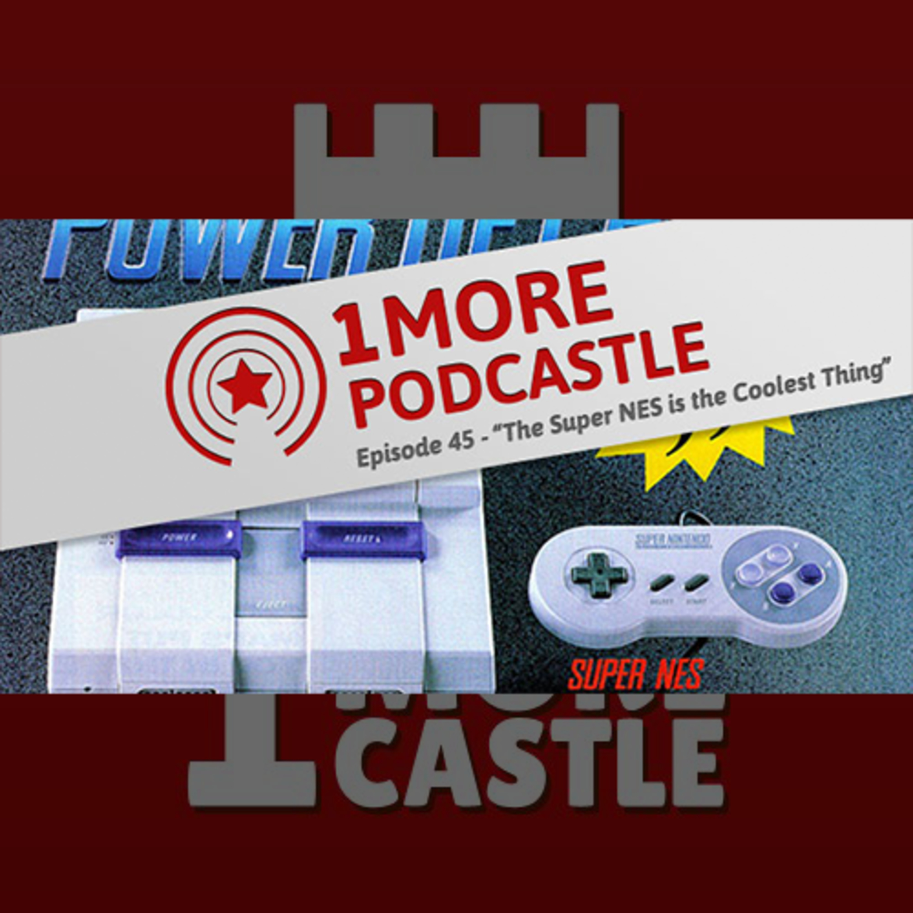 045 – The Super NES is the Coolest Thing episode artwork