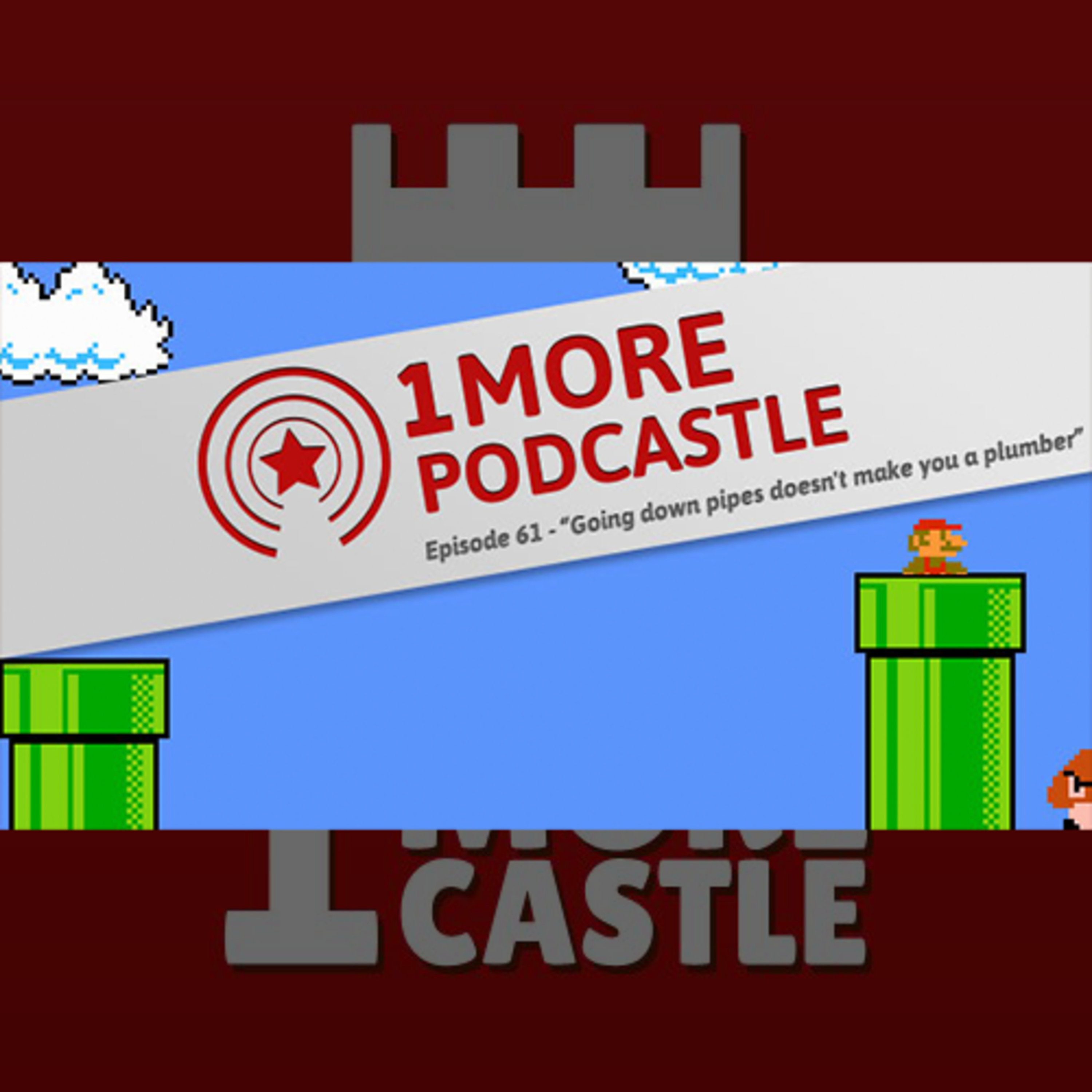61 – Going down pipes doesn’t make you a plumber episode artwork