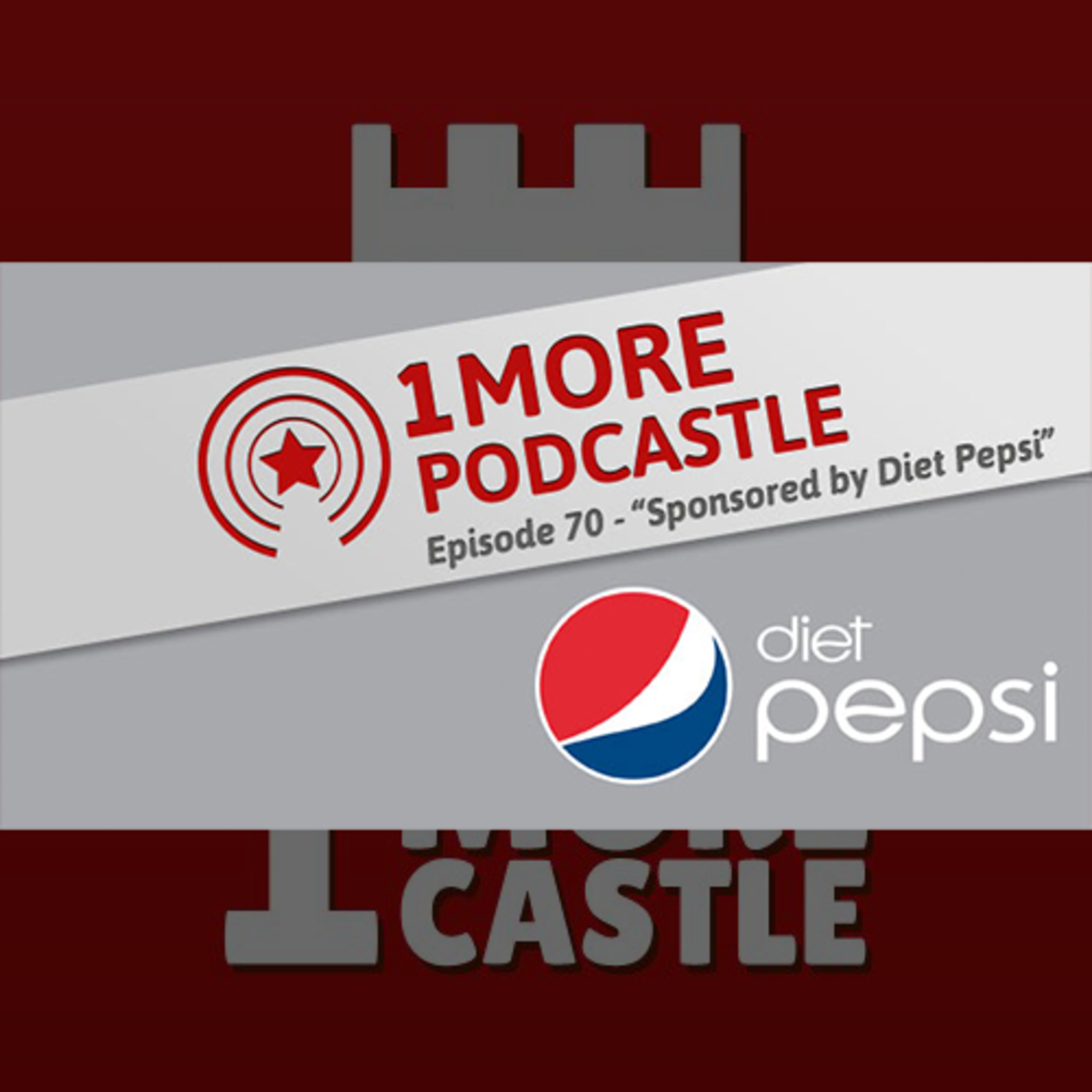 70 – Sponsored by Diet Pepsi episode artwork