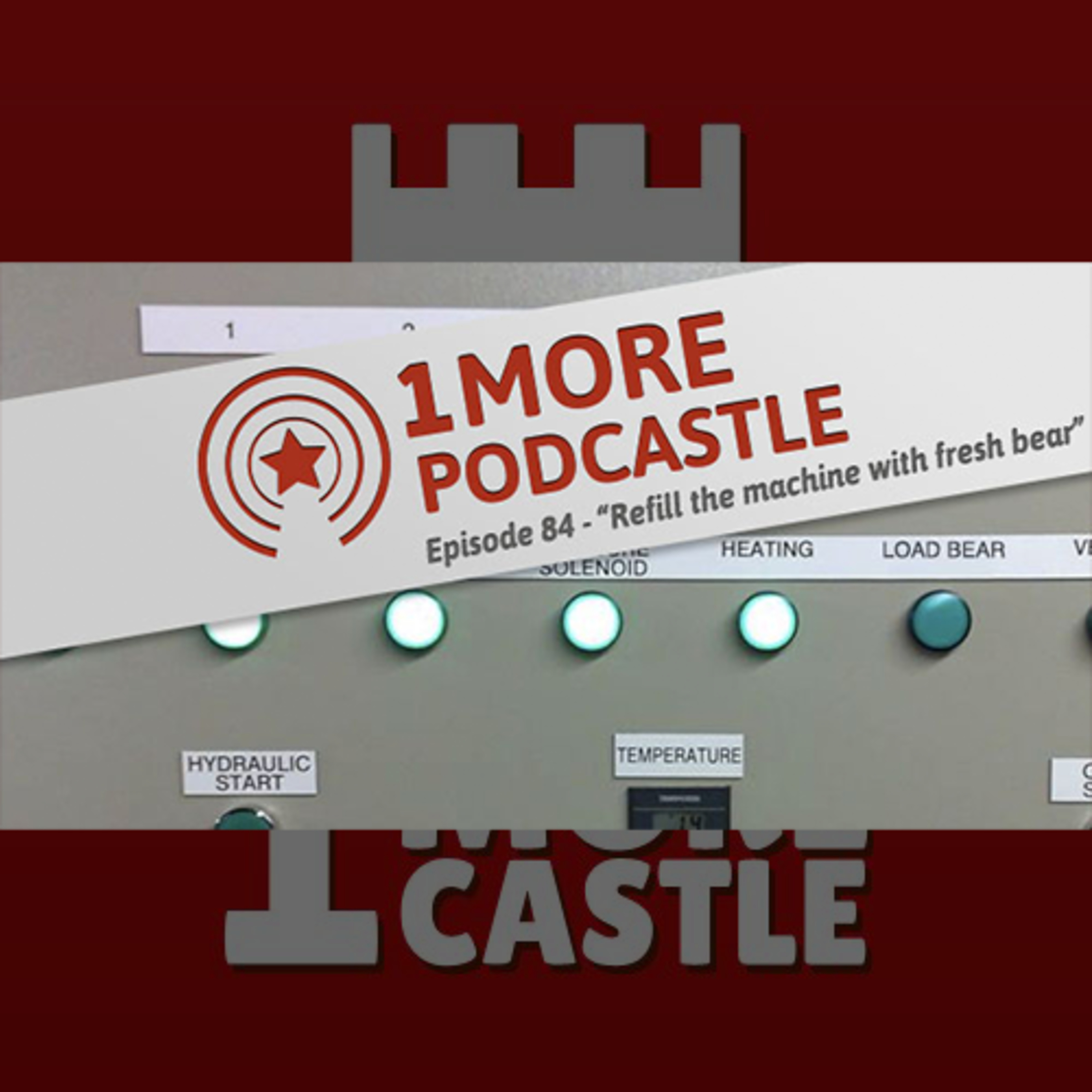 84 – Refill the machine with fresh bear episode artwork