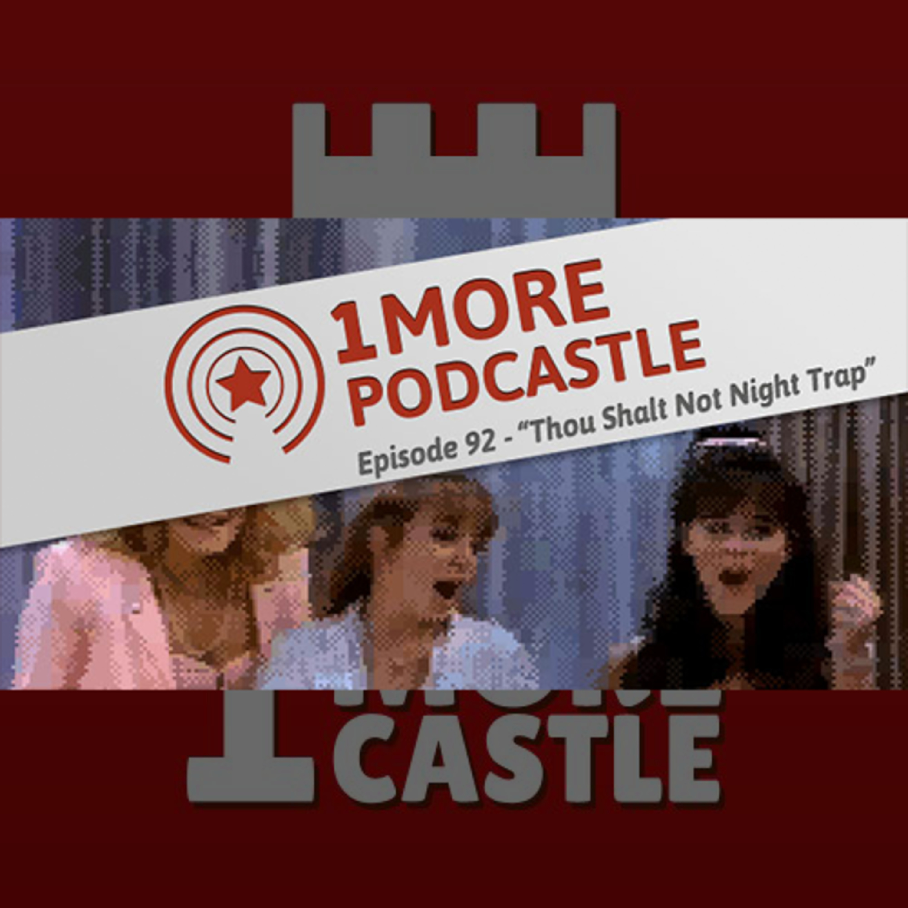 92 – Thou Shalt Not Night Trap episode artwork