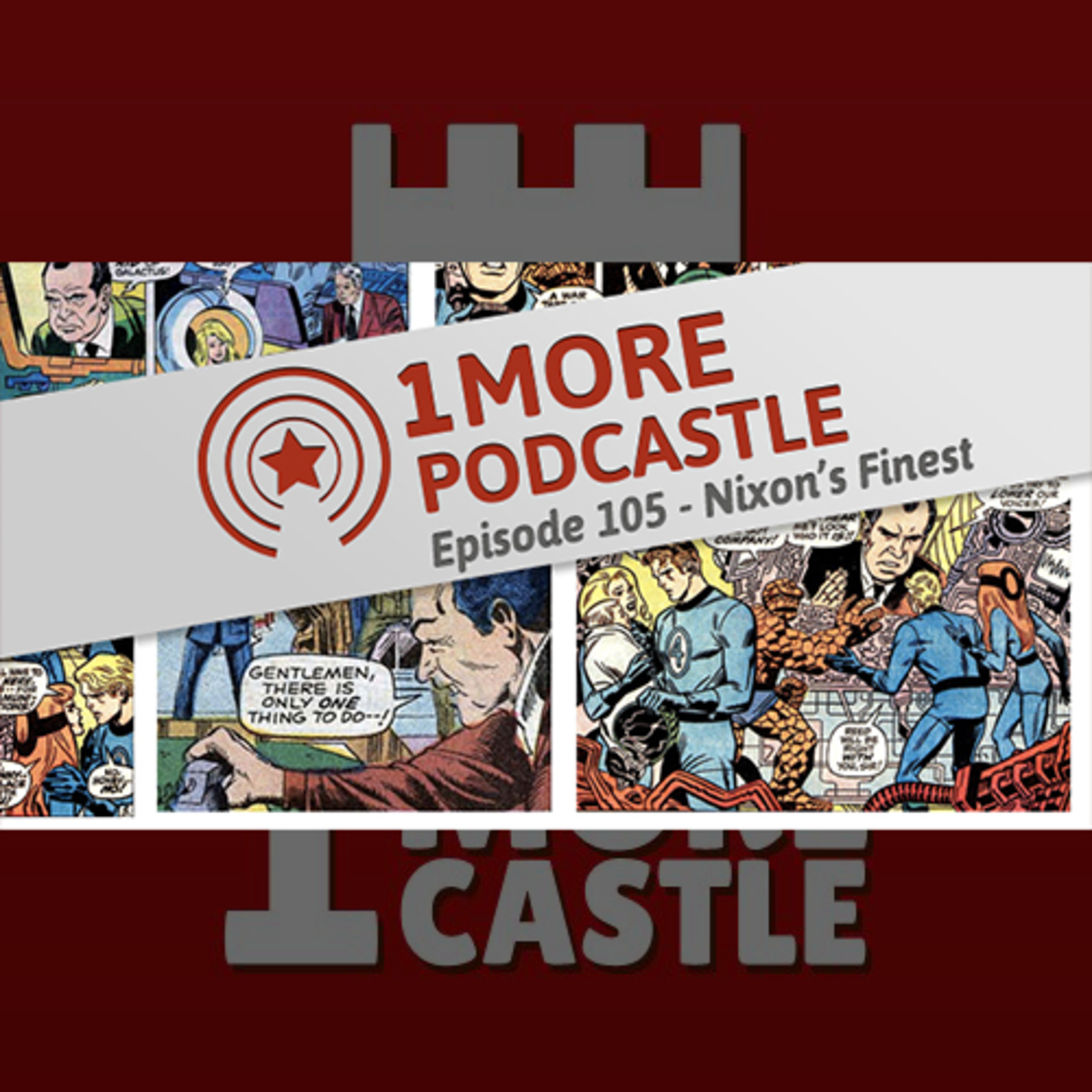 105 – Nixon’s Finest episode artwork