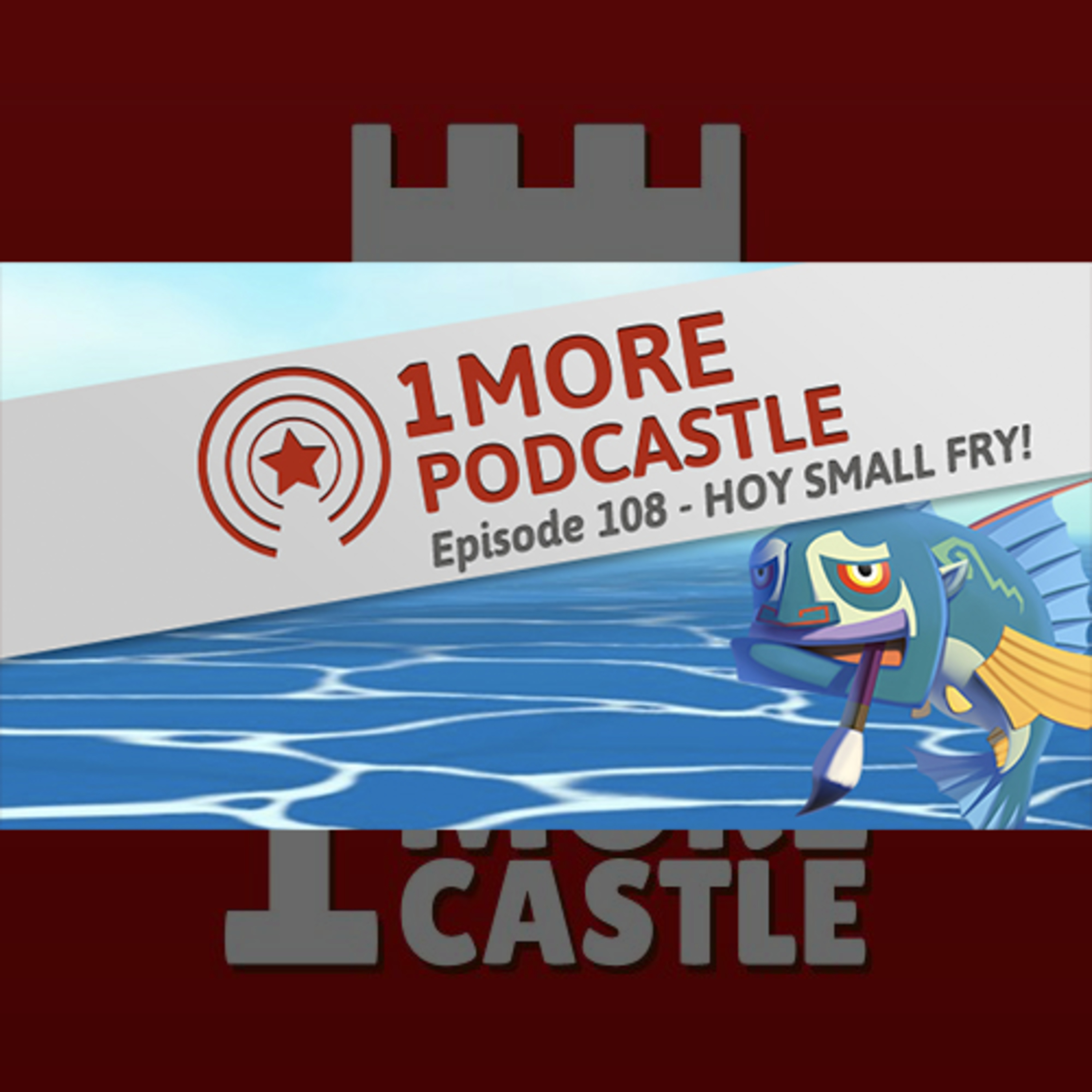 108 – HOY SMALL FRY! episode artwork