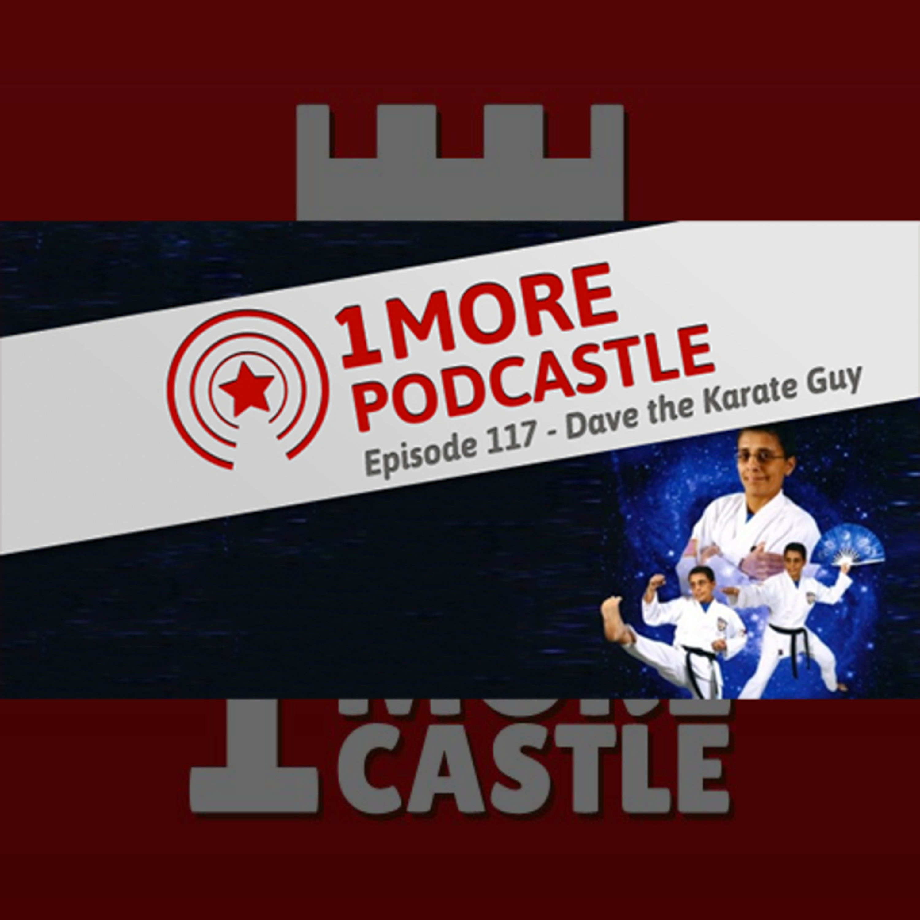117 – Dave the Karate Guy episode artwork