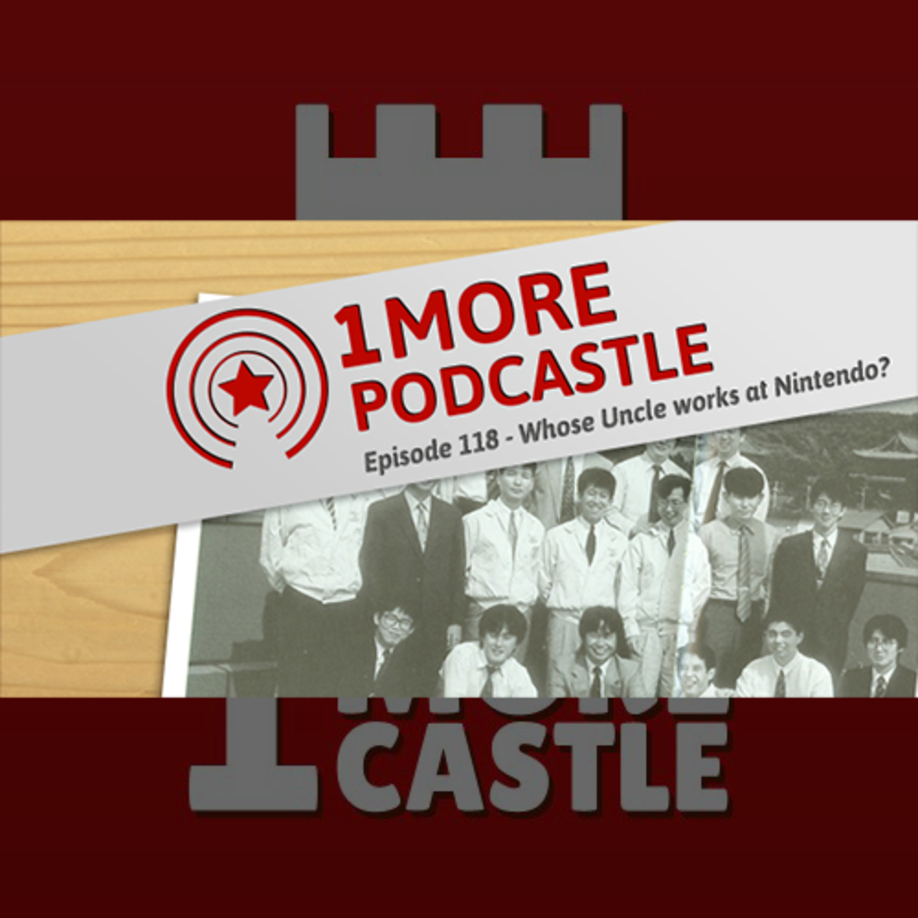 118 – Whose Uncle works at Nintendo? episode artwork