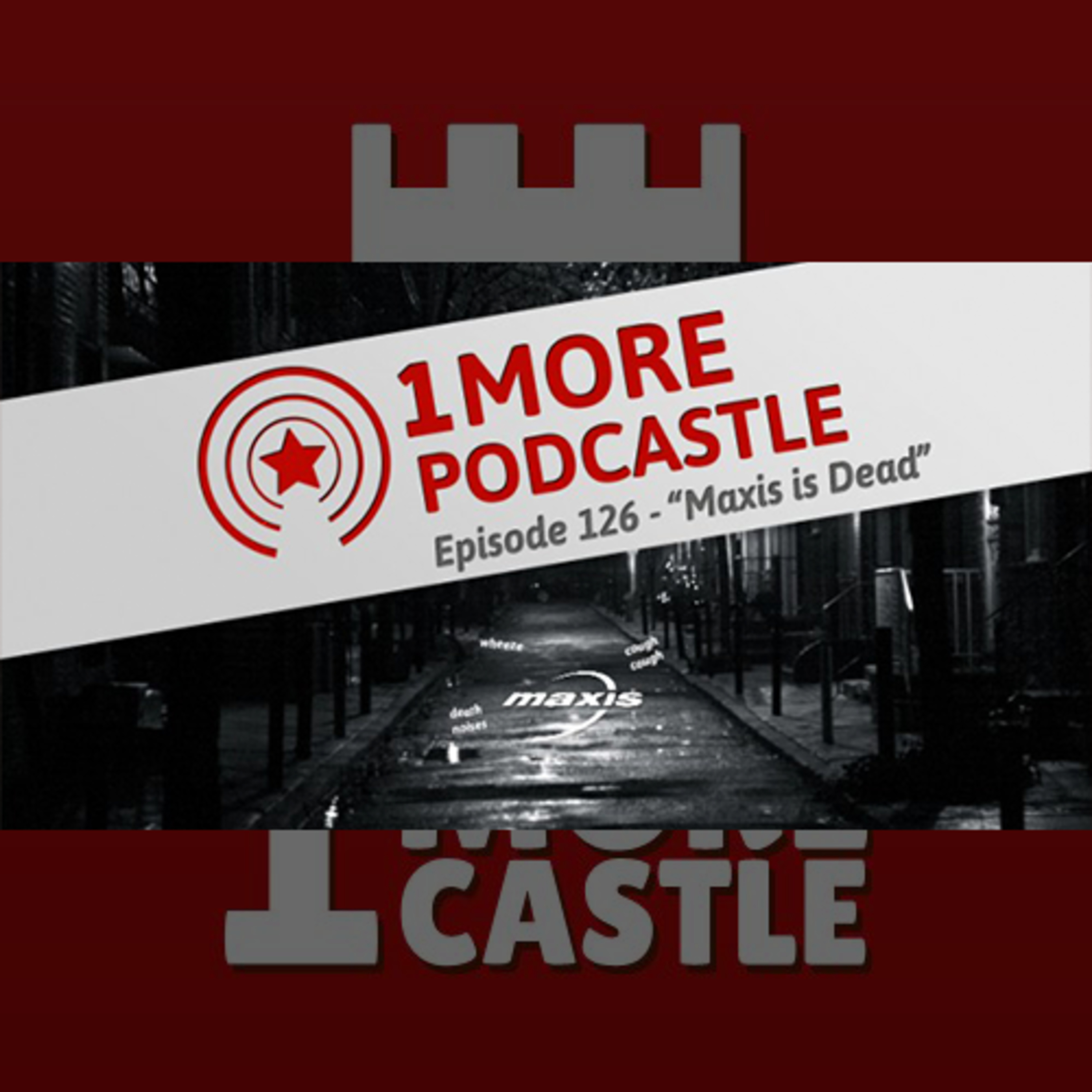 126 – Maxis is Dead episode artwork