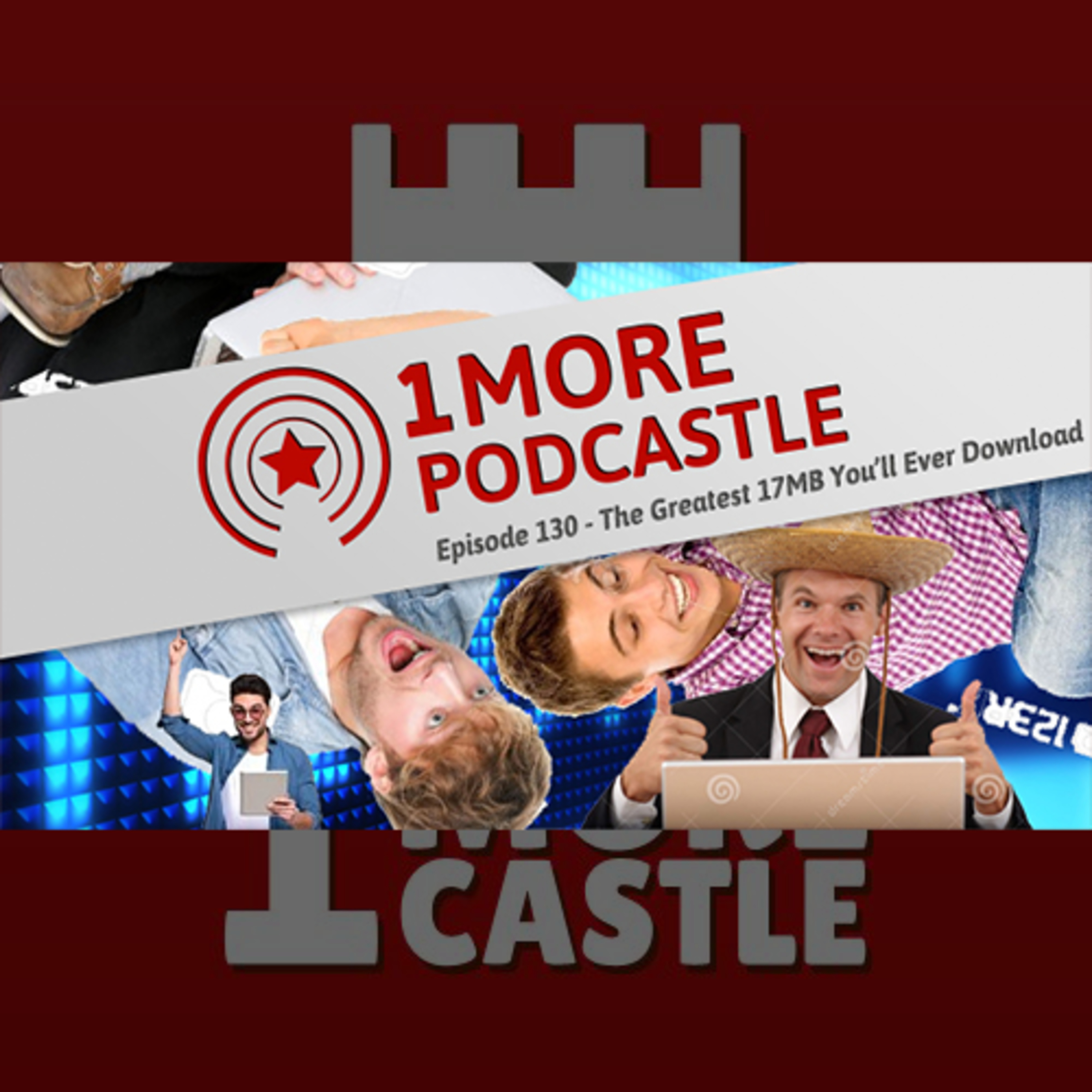 130 – The Best 17MB You’ll Ever Download episode artwork