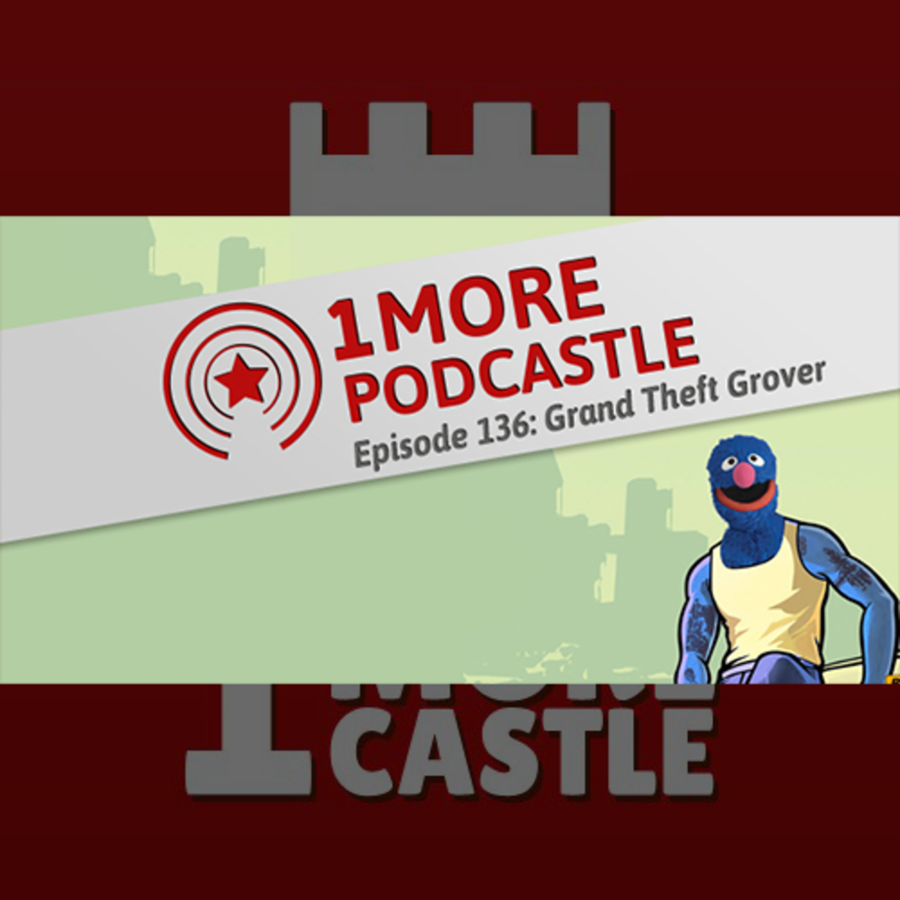 136 – Grand Theft Grover episode artwork