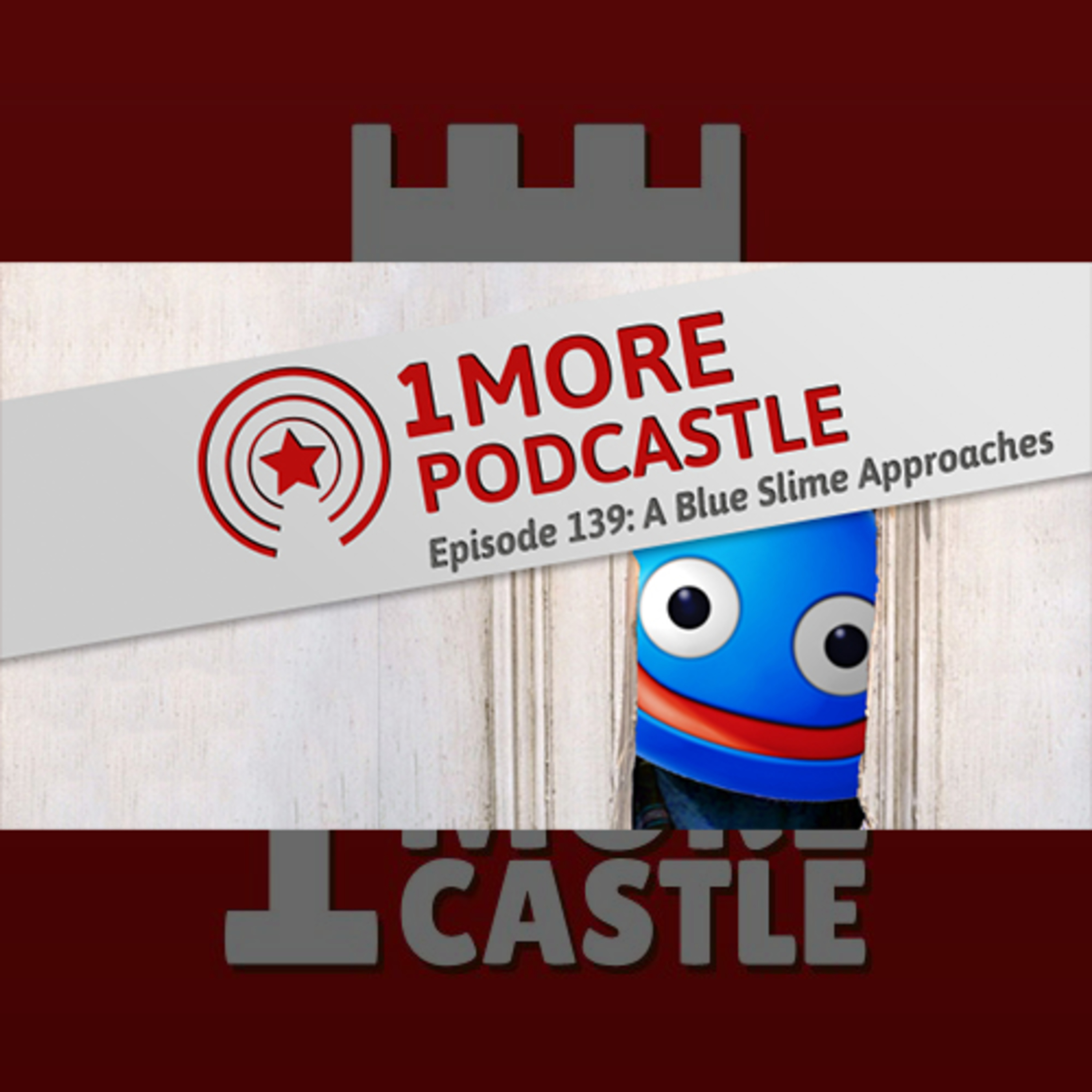 139 – A Blue Slime Approaches! episode artwork