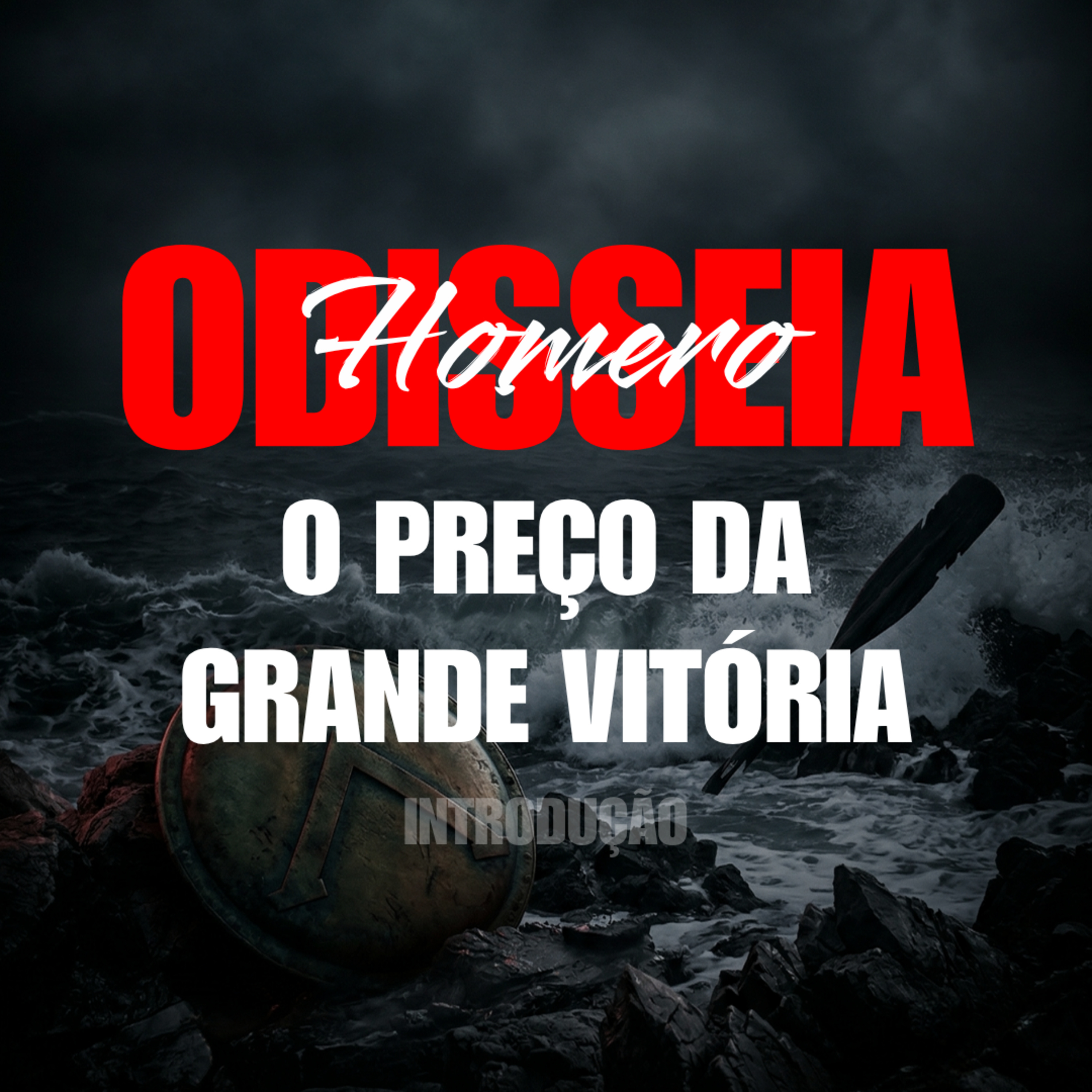 Odisseia: O preço oculto da grande vitória - Introdução episode artwork