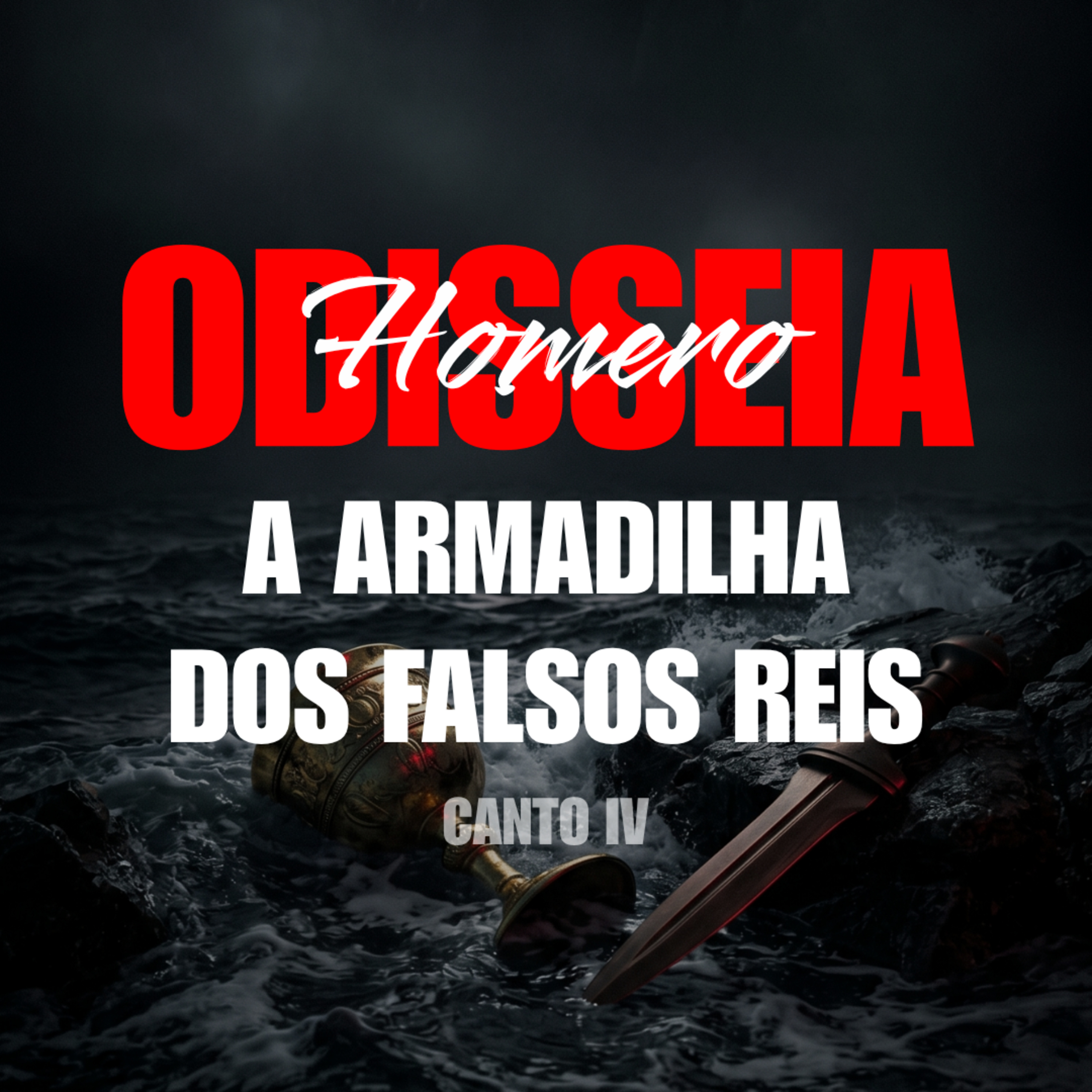 Conspiração E Deuses Letais! | Odisseia Canto IV episode artwork