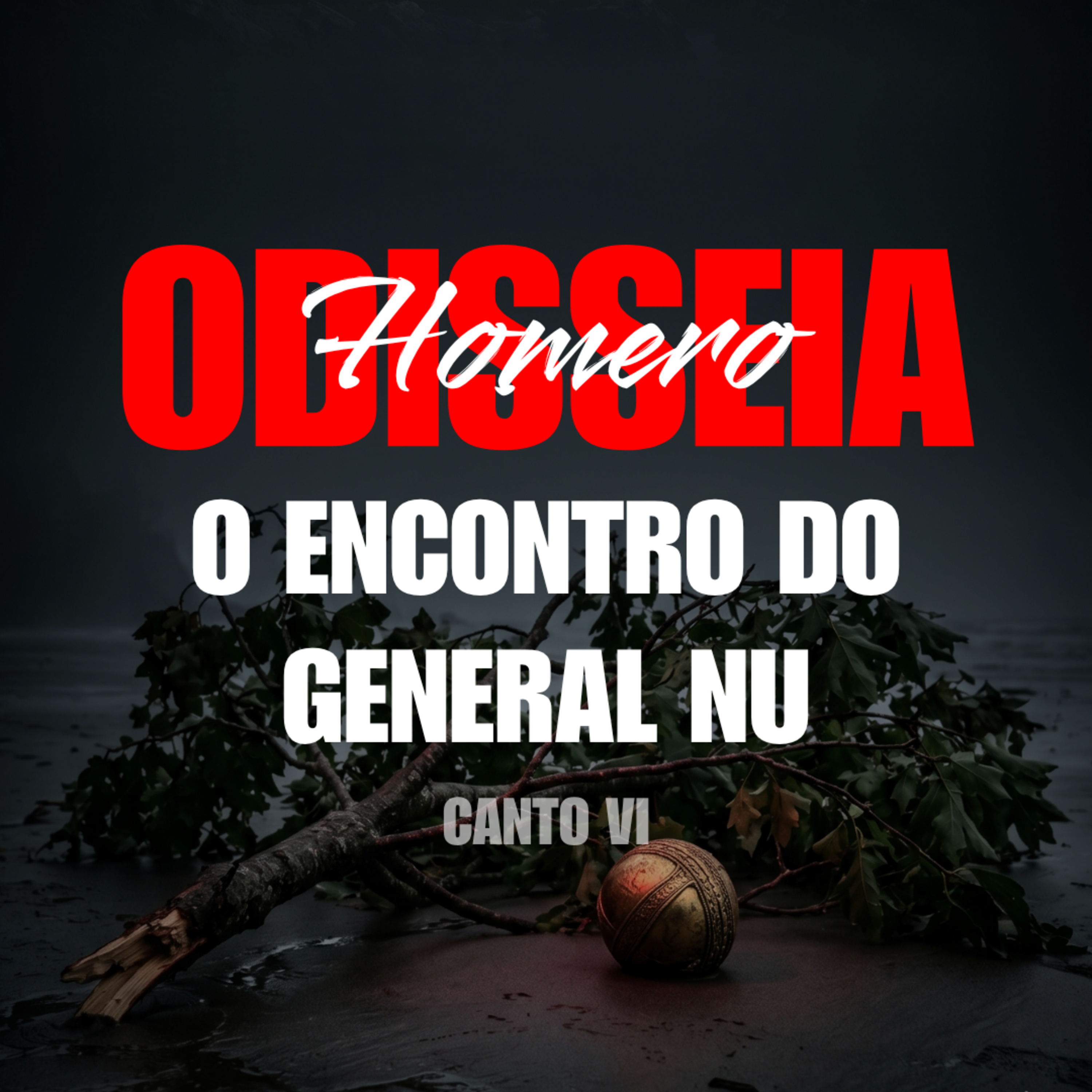 A Lábia Como Escudo! | Odisseia Canto VI episode artwork