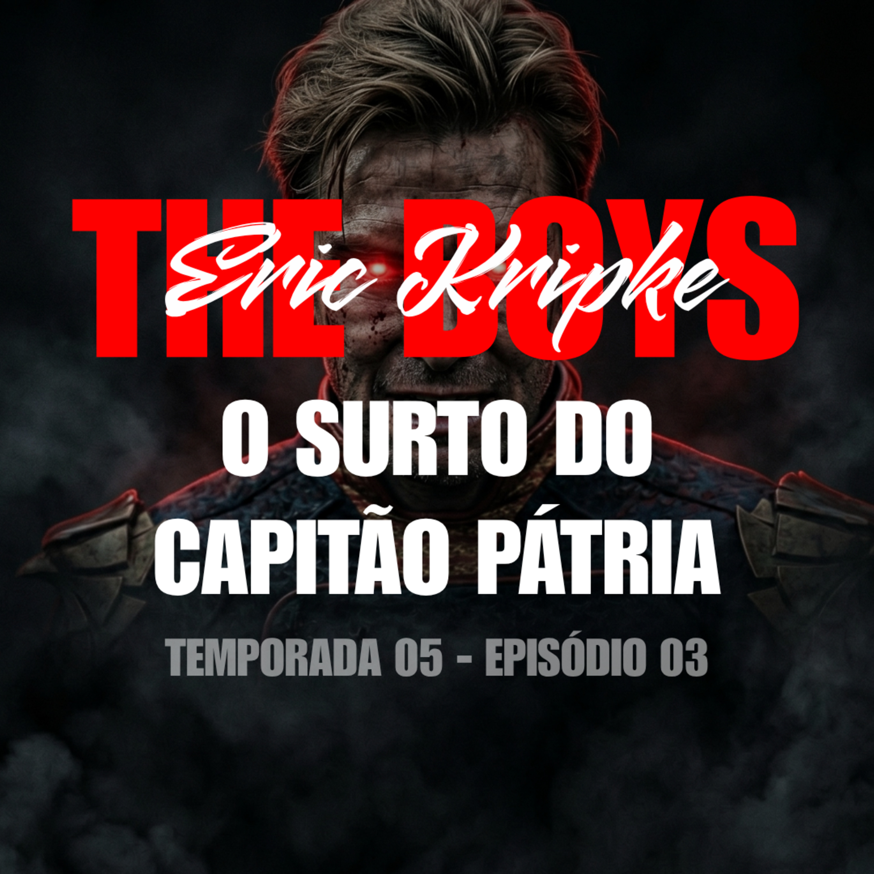 📺 O Colapso Do Herói! | The Boys T05E03 episode artwork