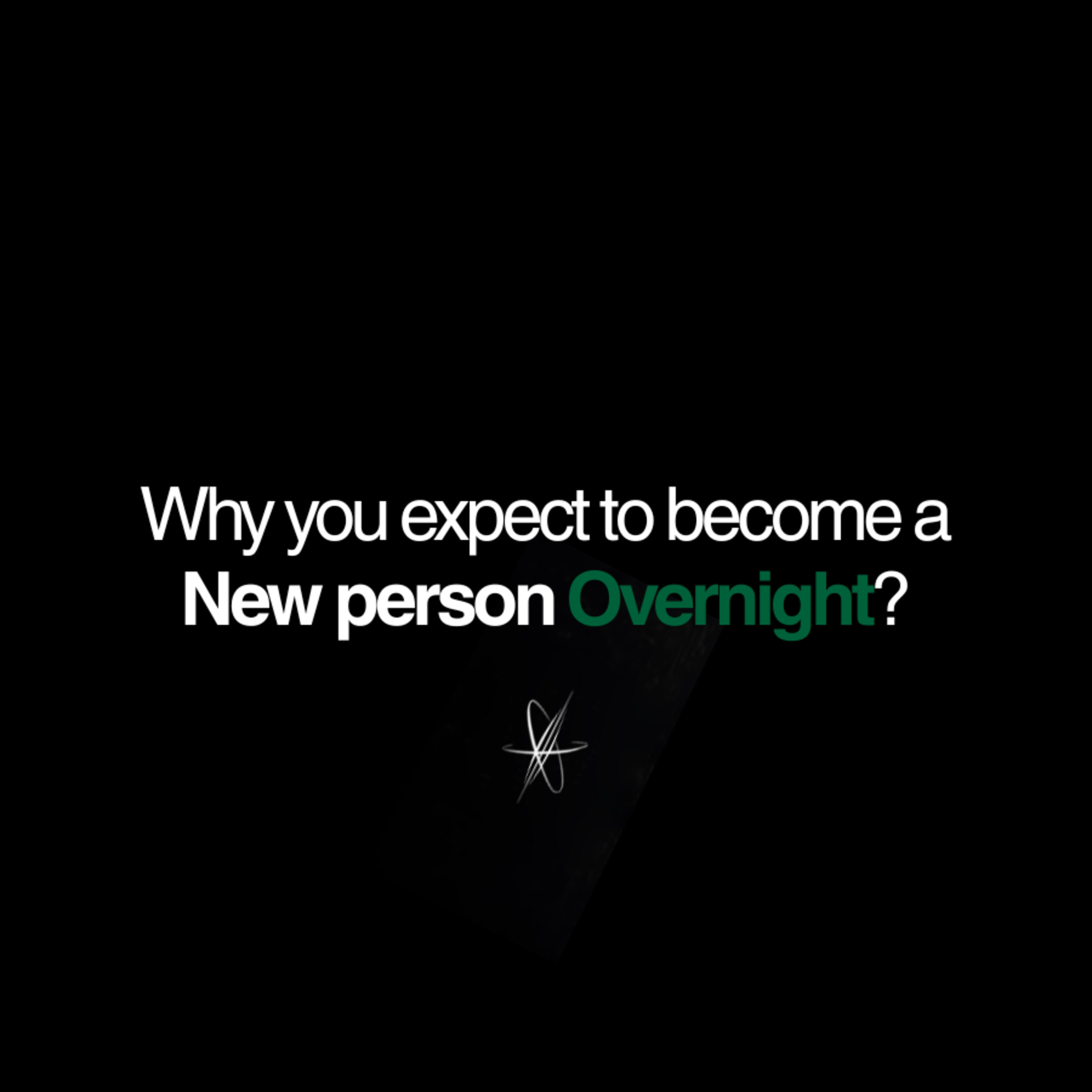 Why You Expect to Become a New Person Overnight episode artwork