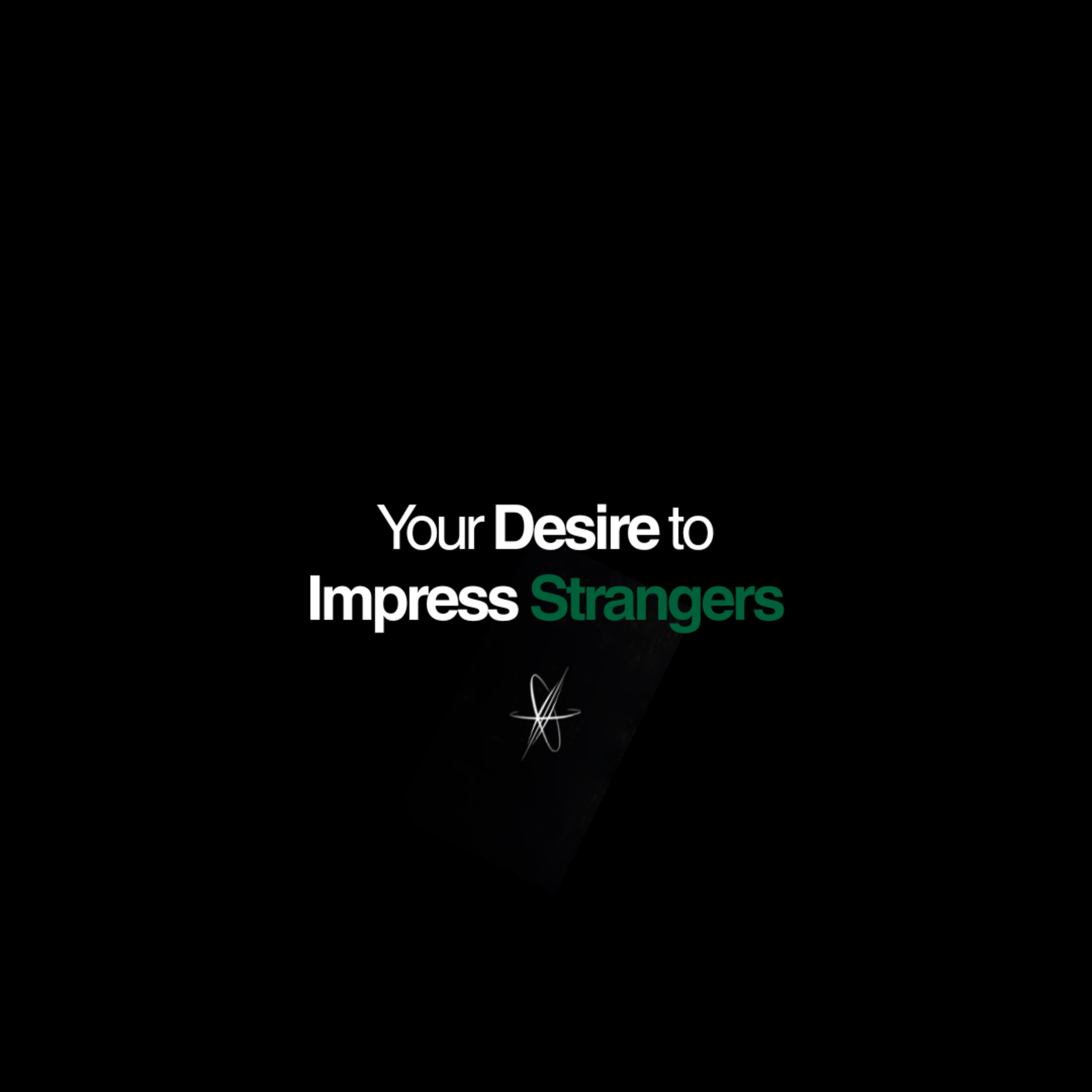 Your Desire to Impress Strangers episode artwork