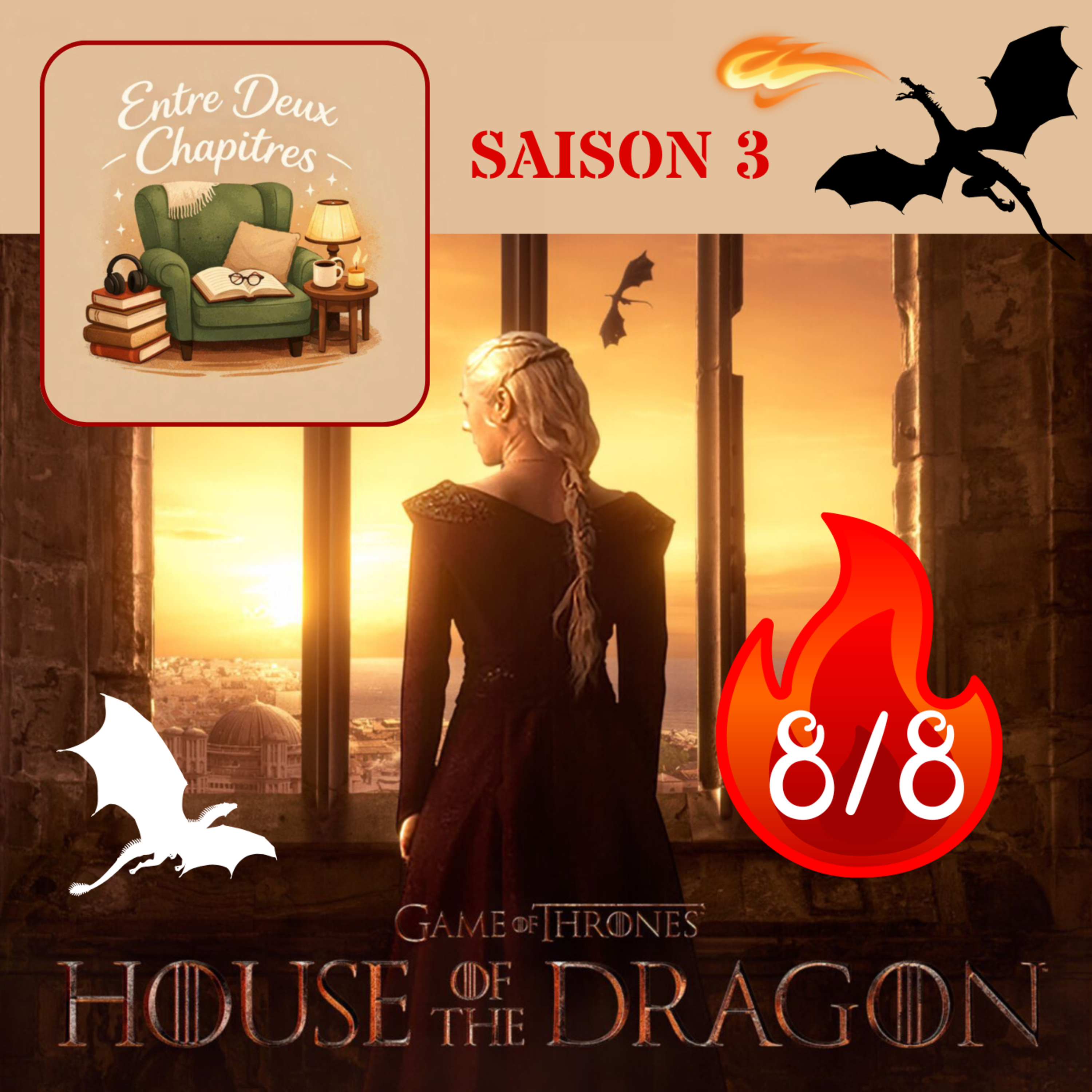 (8/8) RÉACT - House Of The Dragon saison 3 ep 8 episode artwork