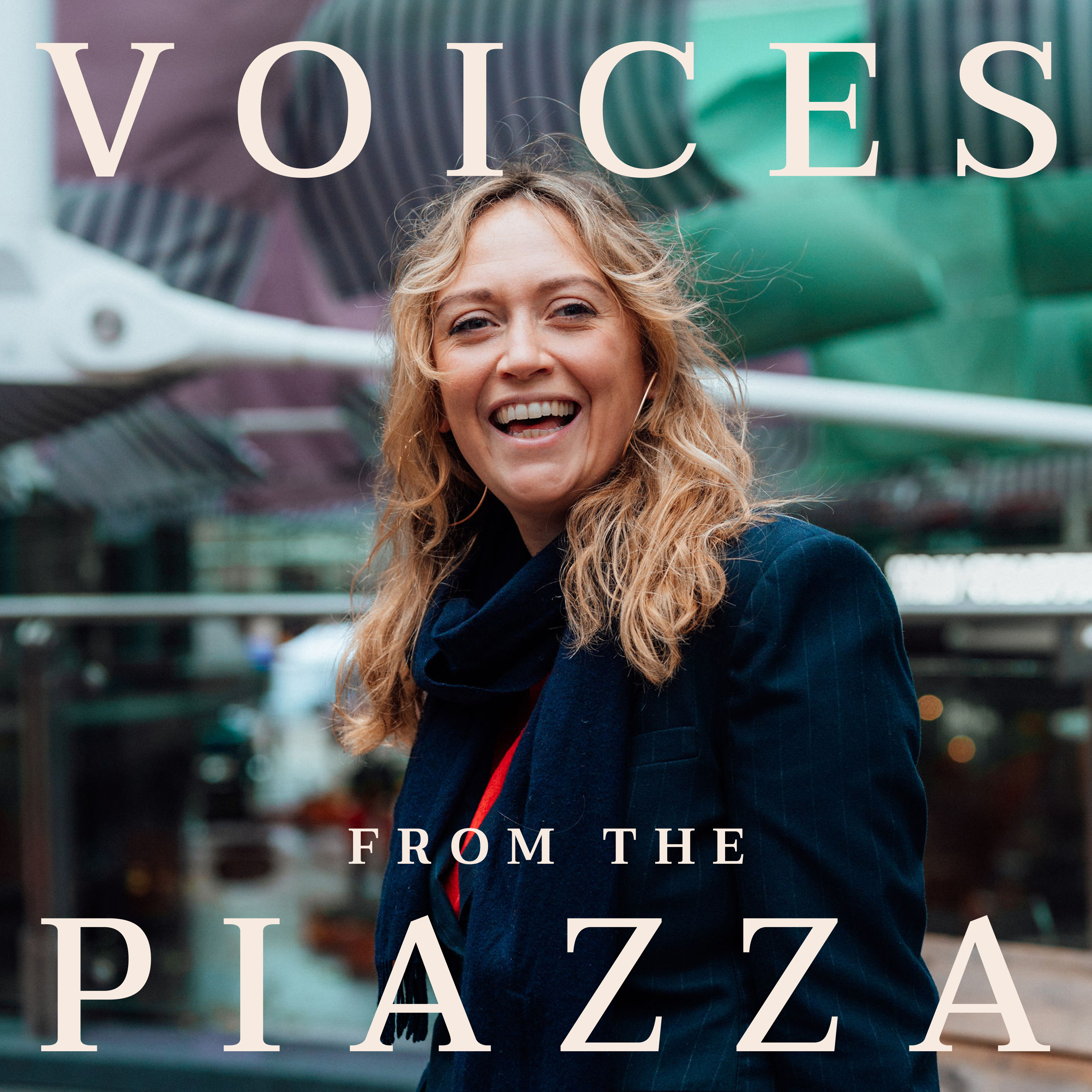 Voices from the Piazza