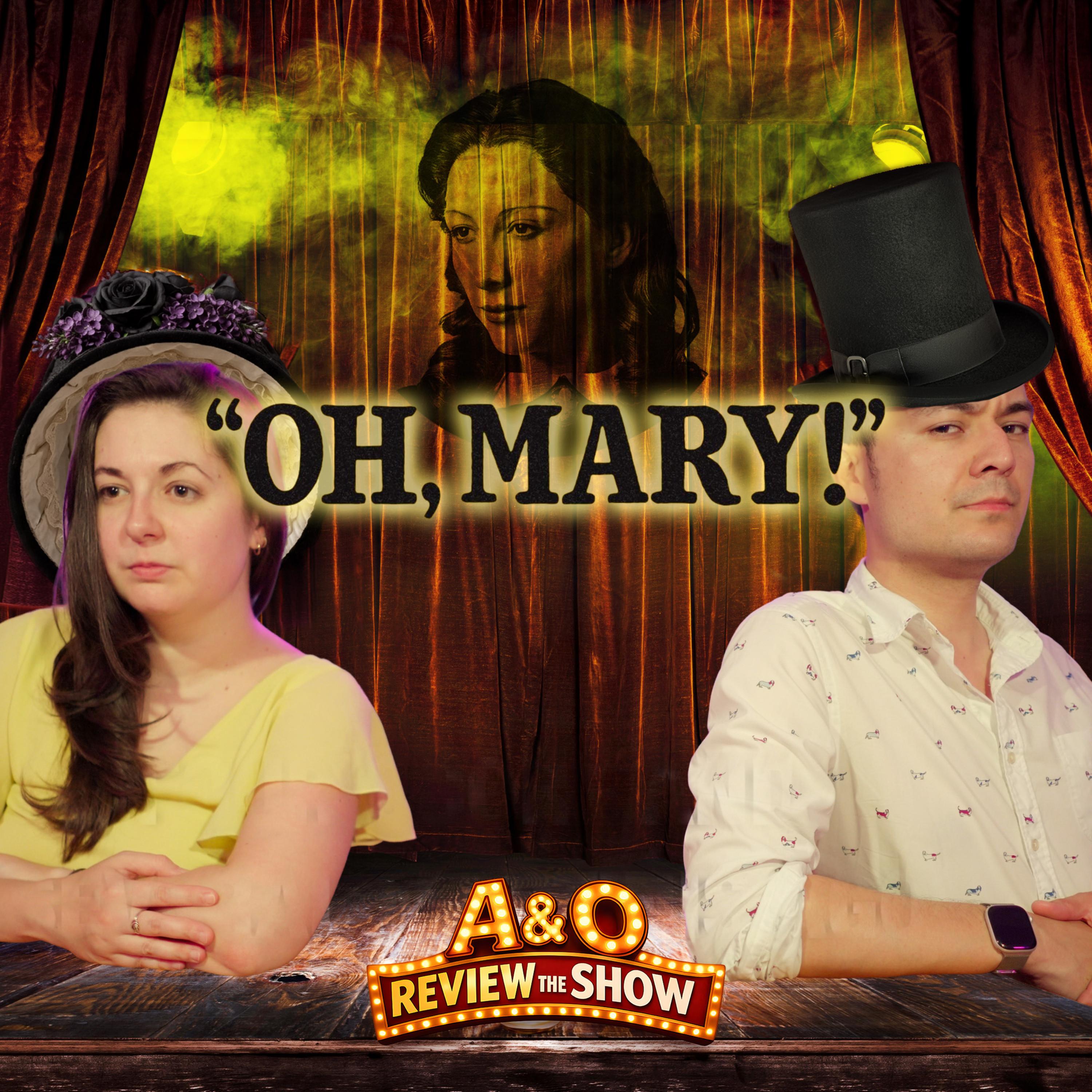 Oh, Mary! - Four Score and Several Martinis Ago episode artwork