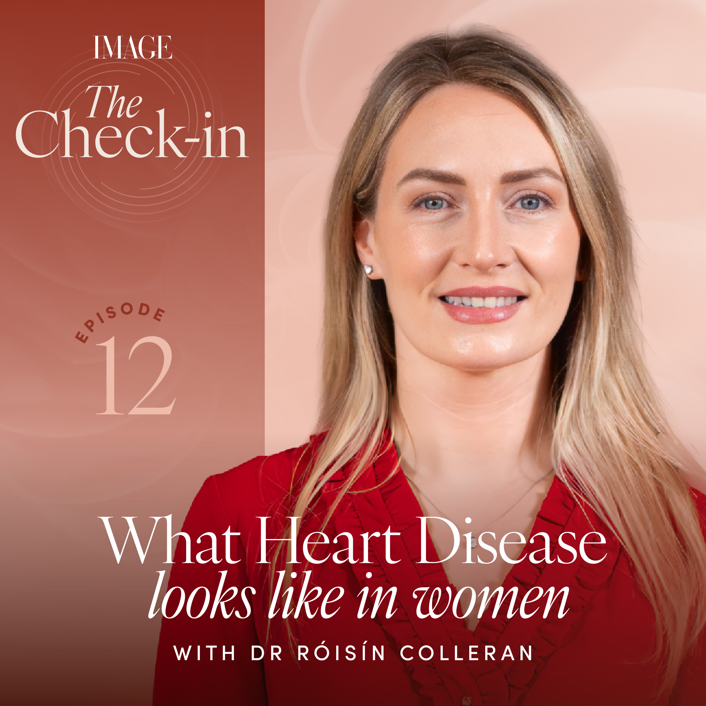 Why Heart Attacks Look Different in Women with Dr Róisín Colleran