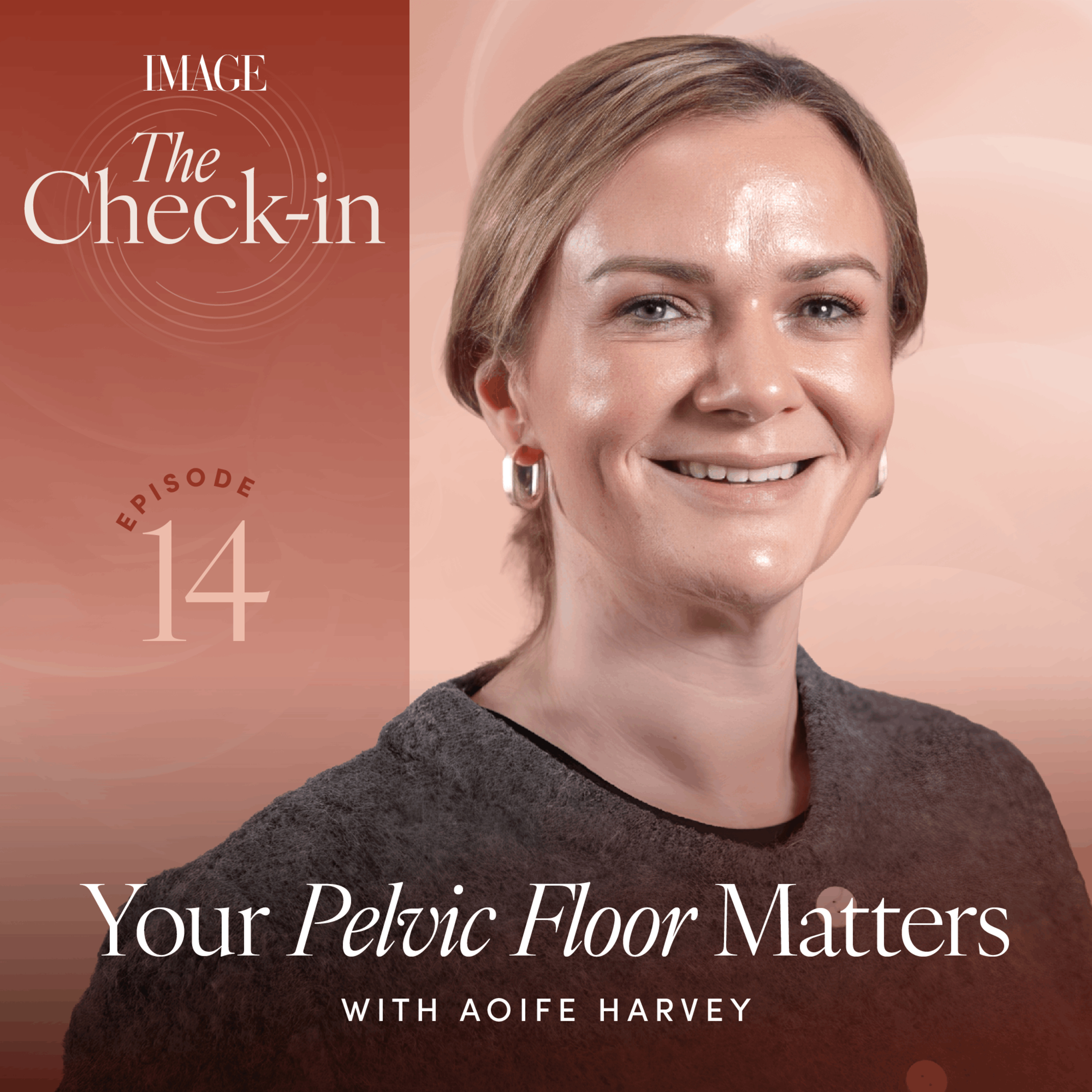 Your Pelvic Floor Matters - The Symptoms Women Ignore episode artwork