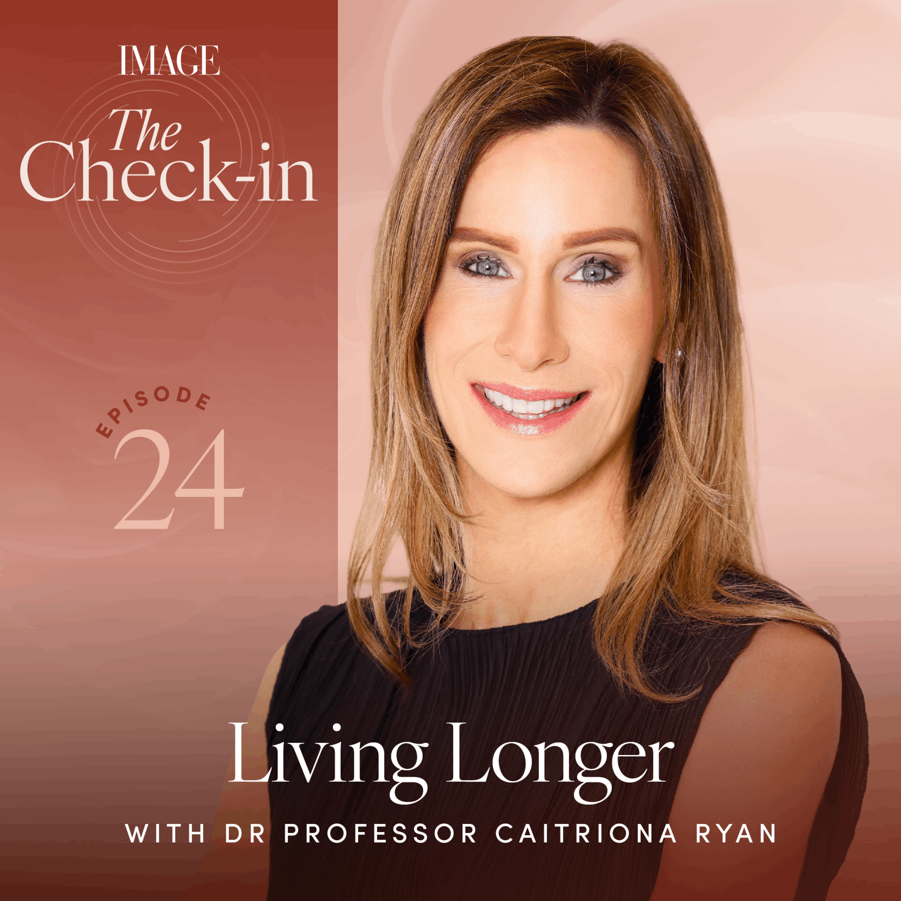 Living Longer with Professor Caitriona Ryan episode artwork