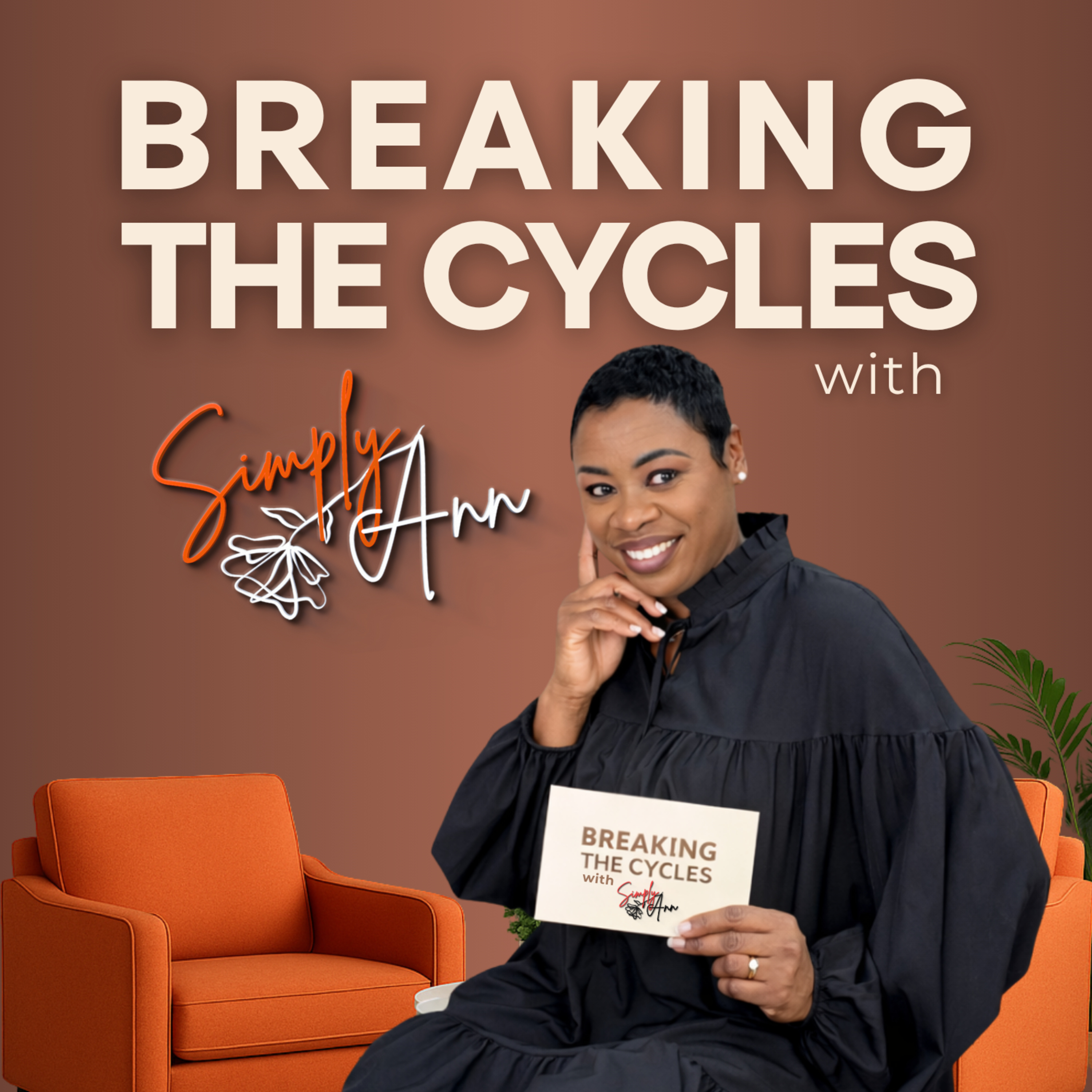 Breaking the Cycles with Simply Ann Talkshow